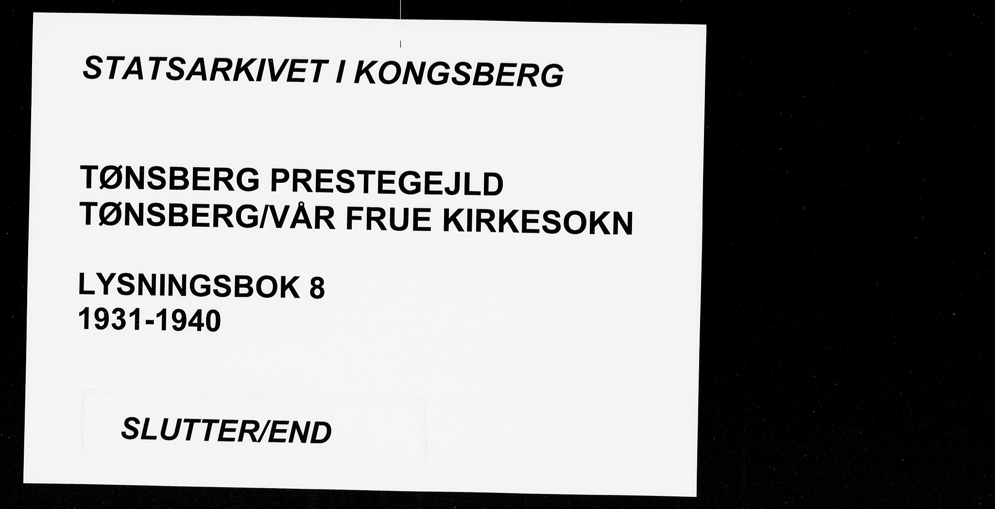 Tønsberg kirkebøker, AV/SAKO-A-330/H/Ha/L0008: Lysningsprotokoll nr. 8, 1931-1940