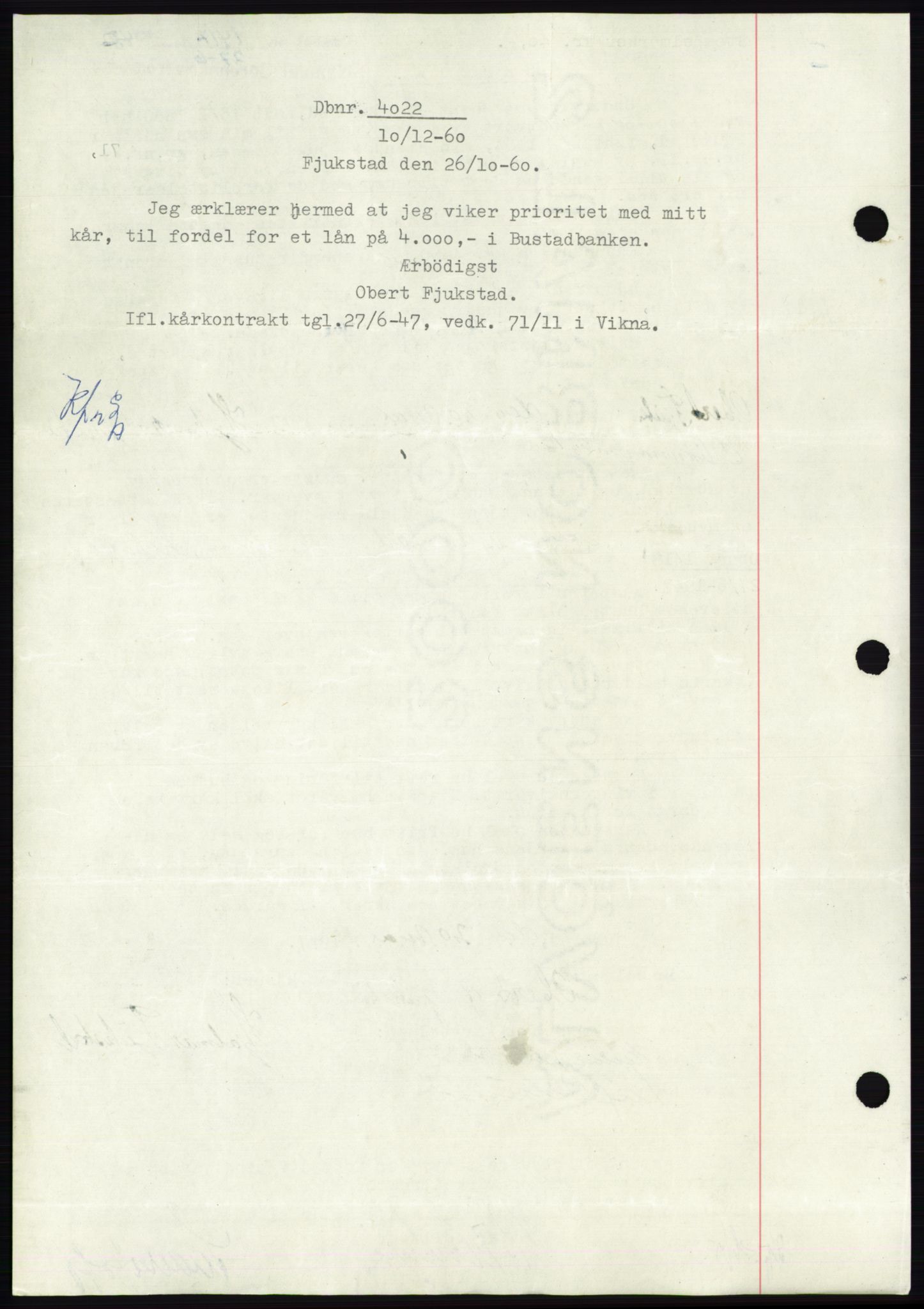 Namdal sorenskriveri, SAT/A-4133/1/2/2C: Pantebok nr. -, 1947-1947, Dagboknr: 4022/1947