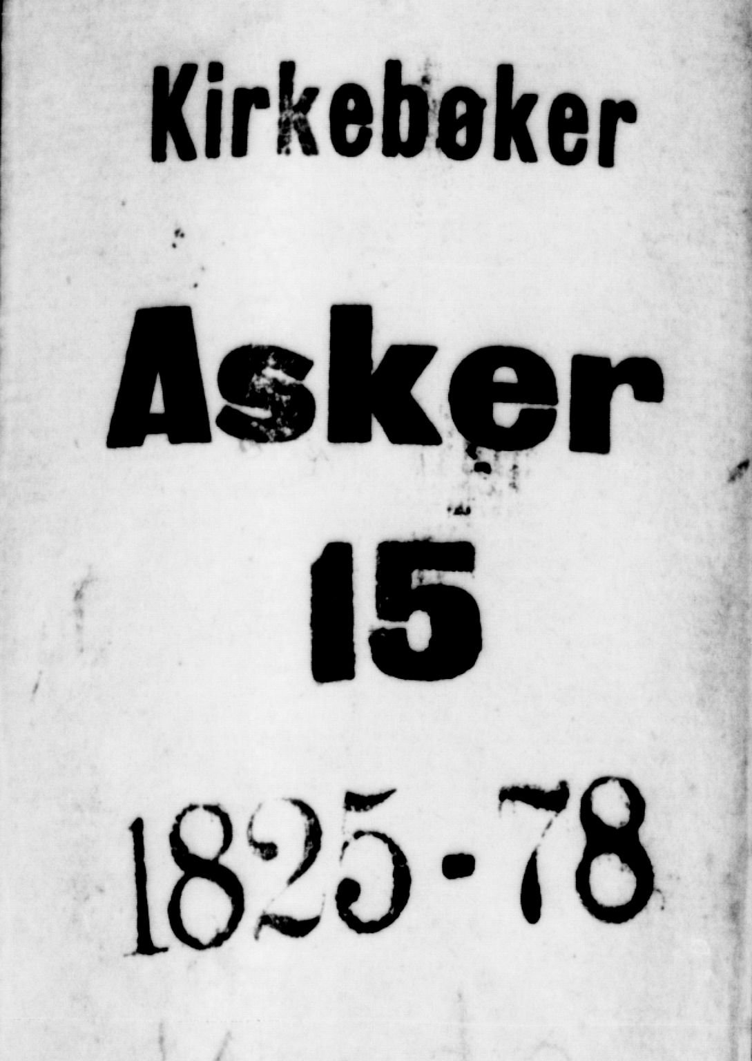 Asker prestekontor Kirkebøker, AV/SAO-A-10256a/F/Fa/L0010: Ministerialbok nr. I 10, 1825-1878