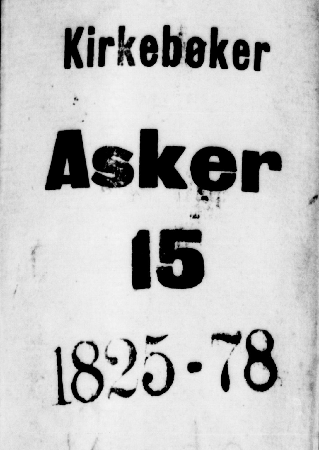 Asker prestekontor Kirkebøker, SAO/A-10256a/F/Fa/L0010: Ministerialbok nr. I 10, 1825-1878