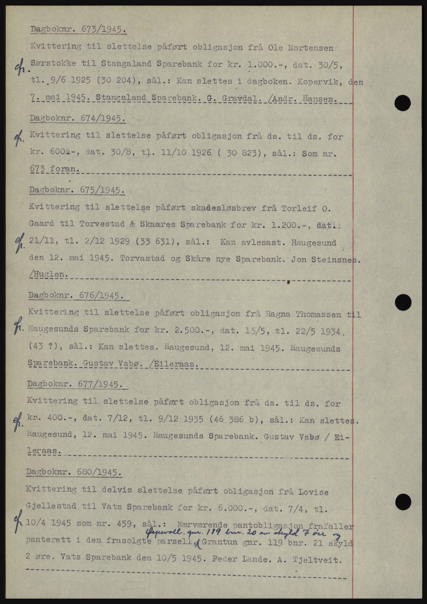 Karmsund sorenskriveri, AV/SAST-A-100311/01/II/IIBBE/L0010: Pantebok nr. B 56, 1944-1945, Dagboknr: 673/1945