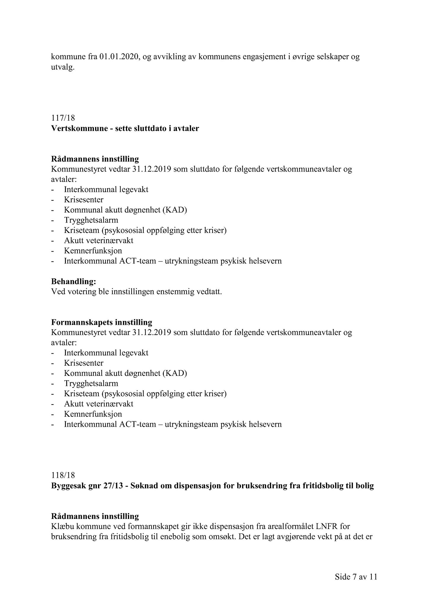 Klæbu Kommune, TRKO/KK/02-FS/L011: Formannsskapet - Møtedokumenter, 2018, s. 3155