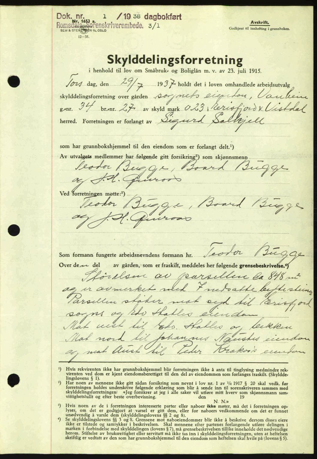 Romsdal sorenskriveri, SAT/A-4149/1/2/2C: Pantebok nr. A4, 1937-1938, Dagboknr: 1/1938