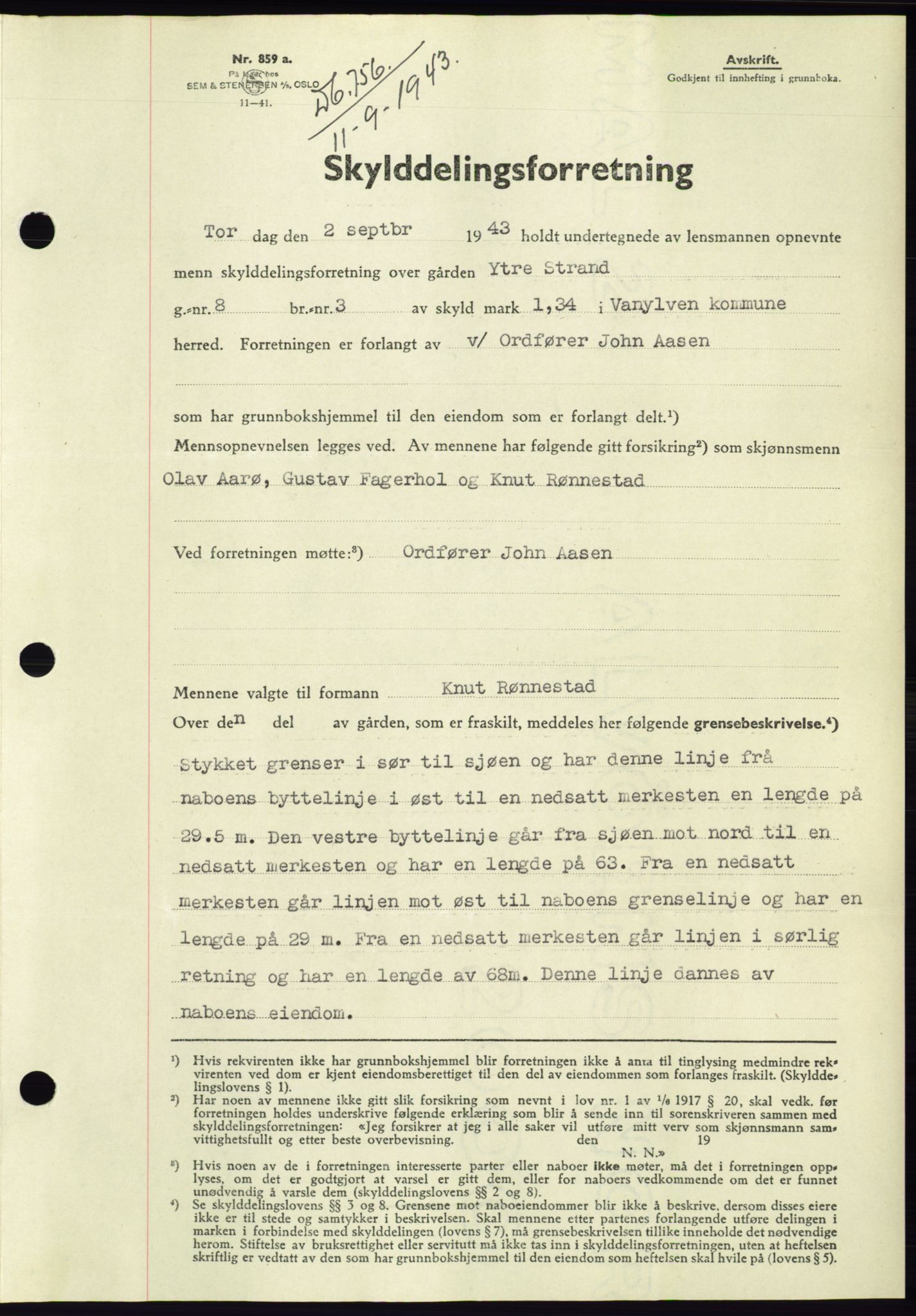 Søre Sunnmøre sorenskriveri, SAT/A-4122/1/2/2C/L0075: Pantebok nr. 1A, 1943-1943, Dagboknr: 756/1943