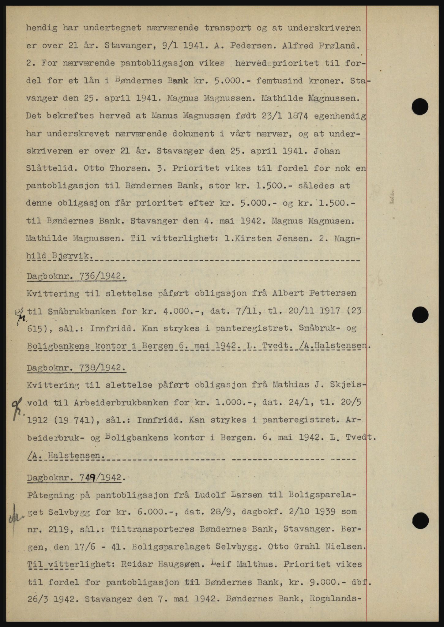 Karmsund sorenskriveri, SAST/A-100311/01/II/IIBBE/L0008: Pantebok nr. B 54, 1942-1943, Dagboknr: 736/1942