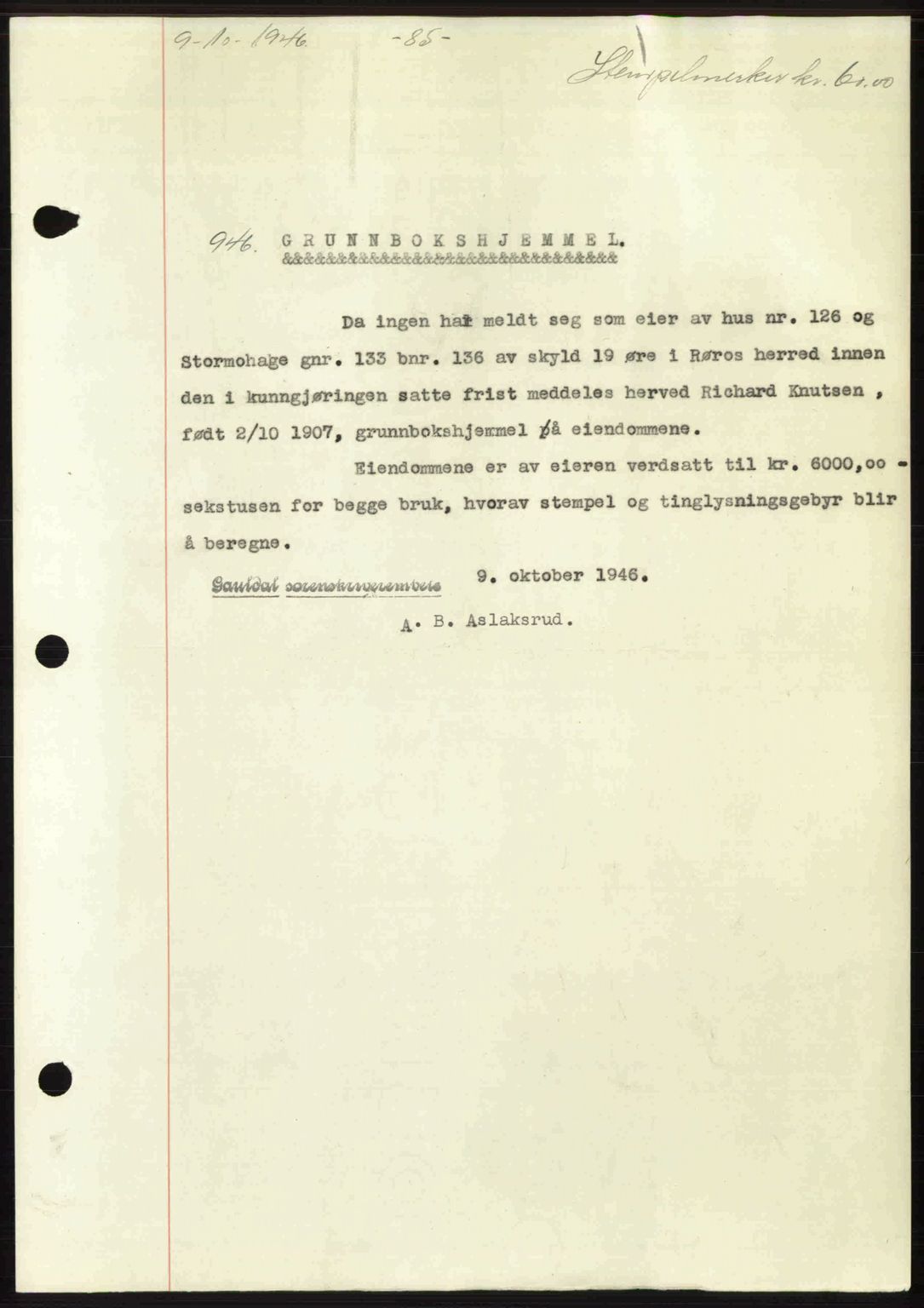 Gauldal sorenskriveri, SAT/A-0014/1/2/2C: Pantebok nr. A2, 1946-1946, Dagboknr: 946/1946