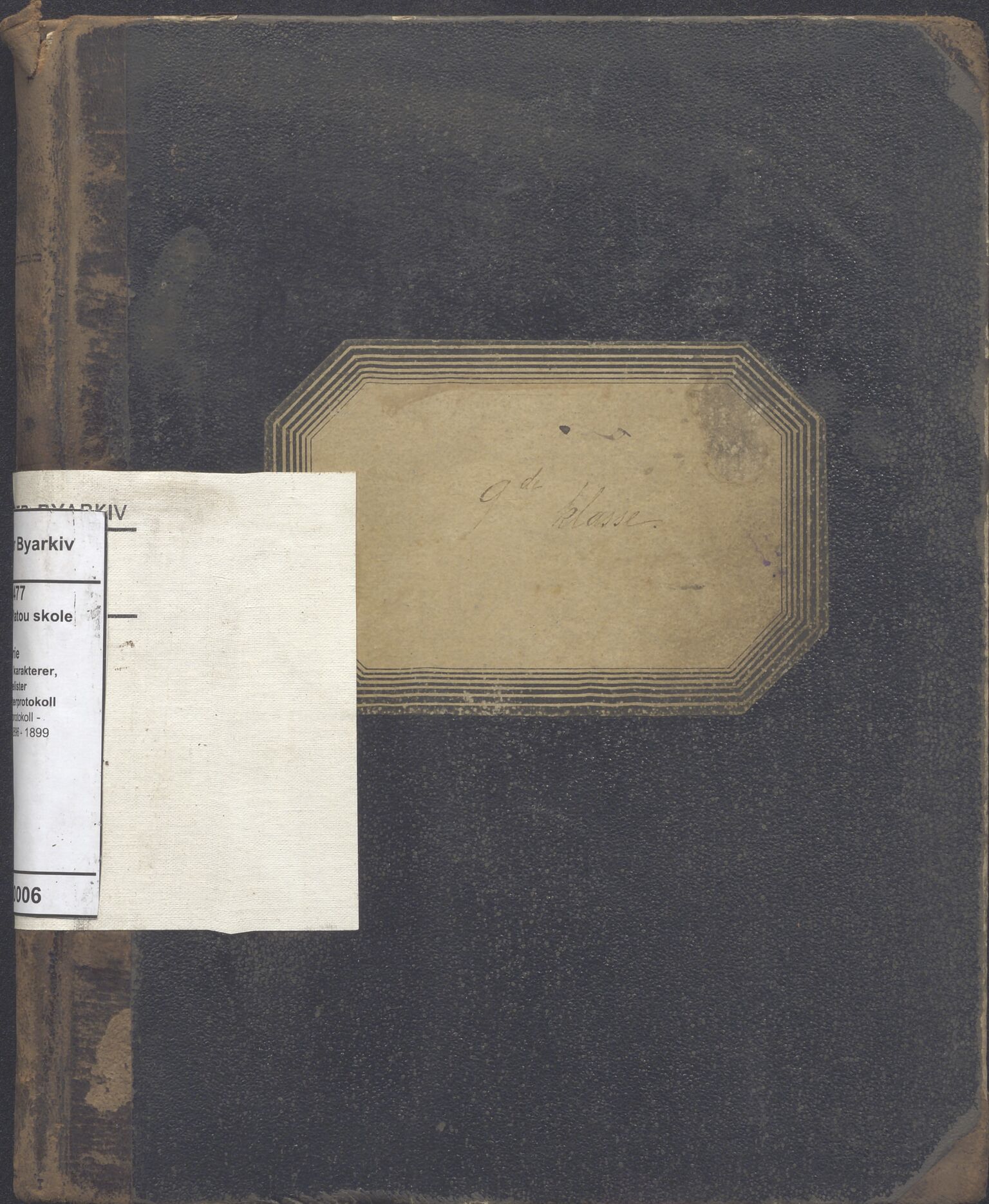 PA-0426, Platou skole, BYST/A-1477/G/Ga/L0006: Karakterprotokoll - klasse 9, 1896-1899