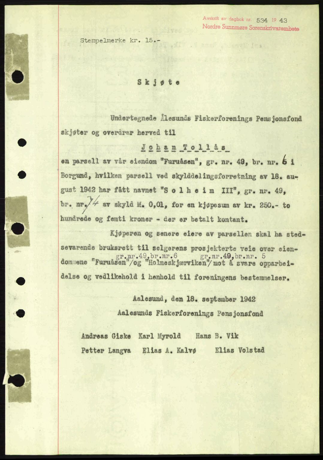 Nordre Sunnmøre sorenskriveri, AV/SAT-A-0006/1/2/2C/2Ca: Pantebok nr. A15, 1942-1943, Dagboknr: 534/1943