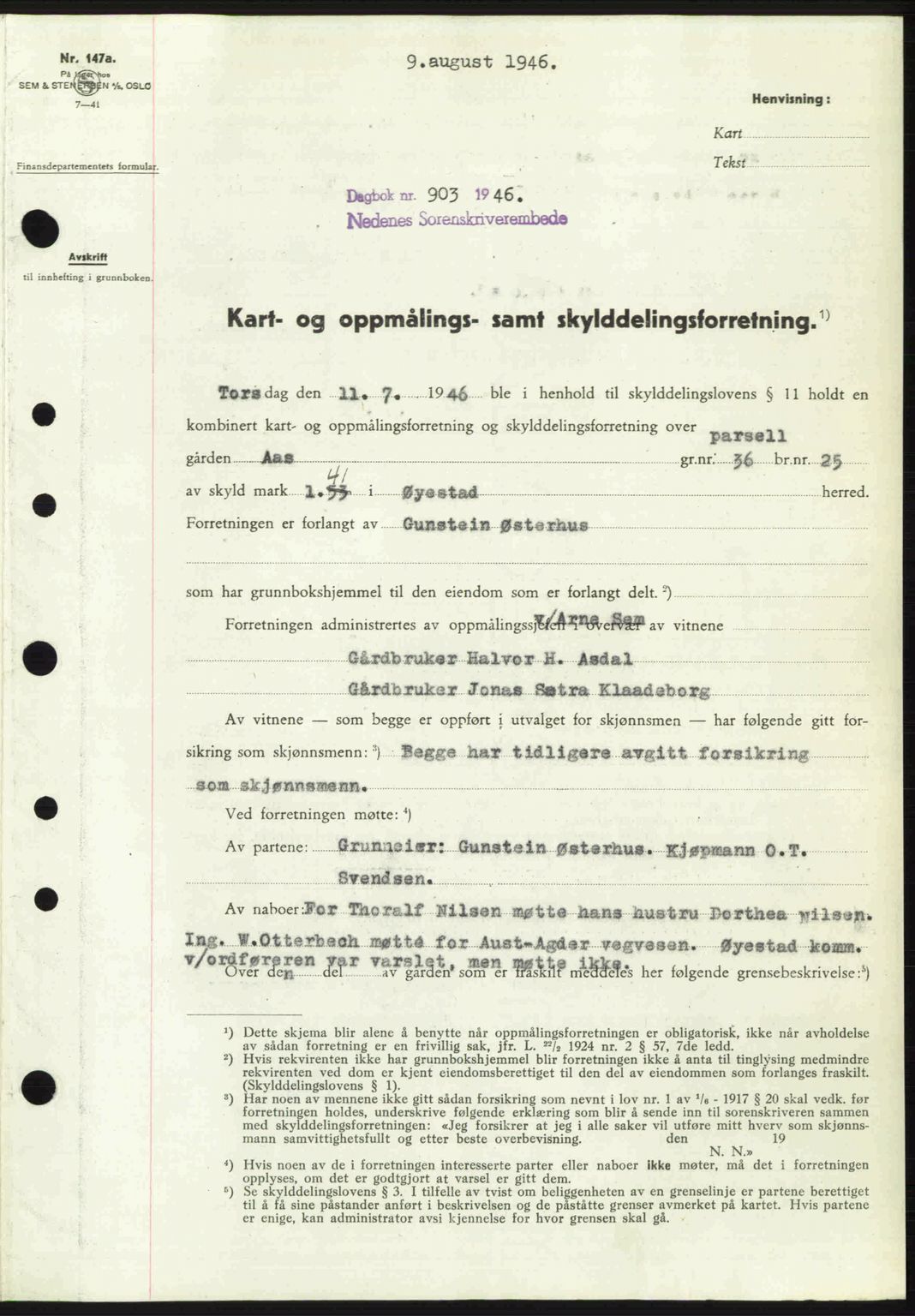 Nedenes sorenskriveri, SAK/1221-0006/G/Gb/Gba/L0055: Pantebok nr. A7, 1946-1946, Dagboknr: 903/1946