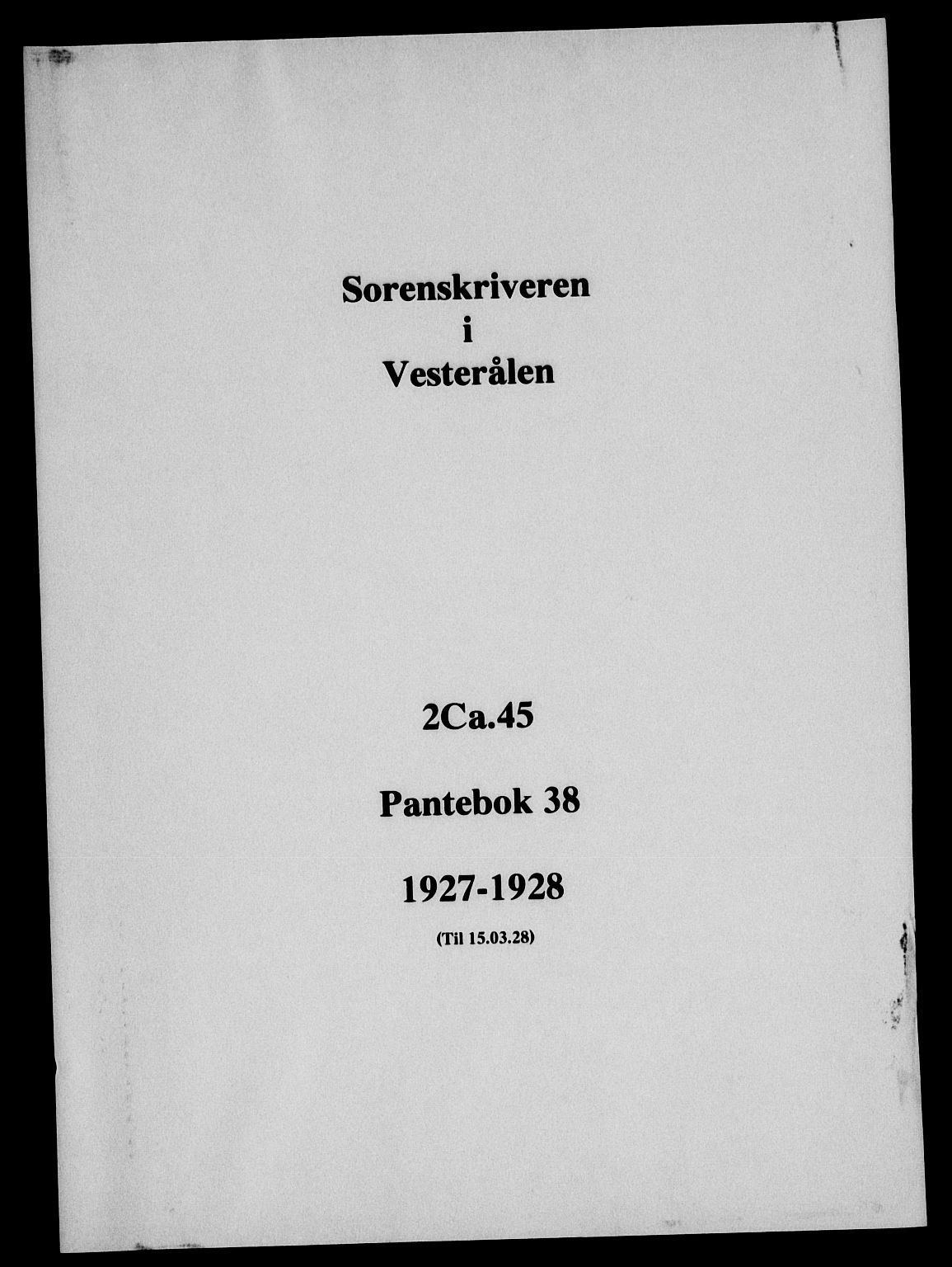 Vesterålen sorenskriveri, SAT/A-4180/1/2/2Ca/L0045: Pantebok nr. 38, 1927-1928