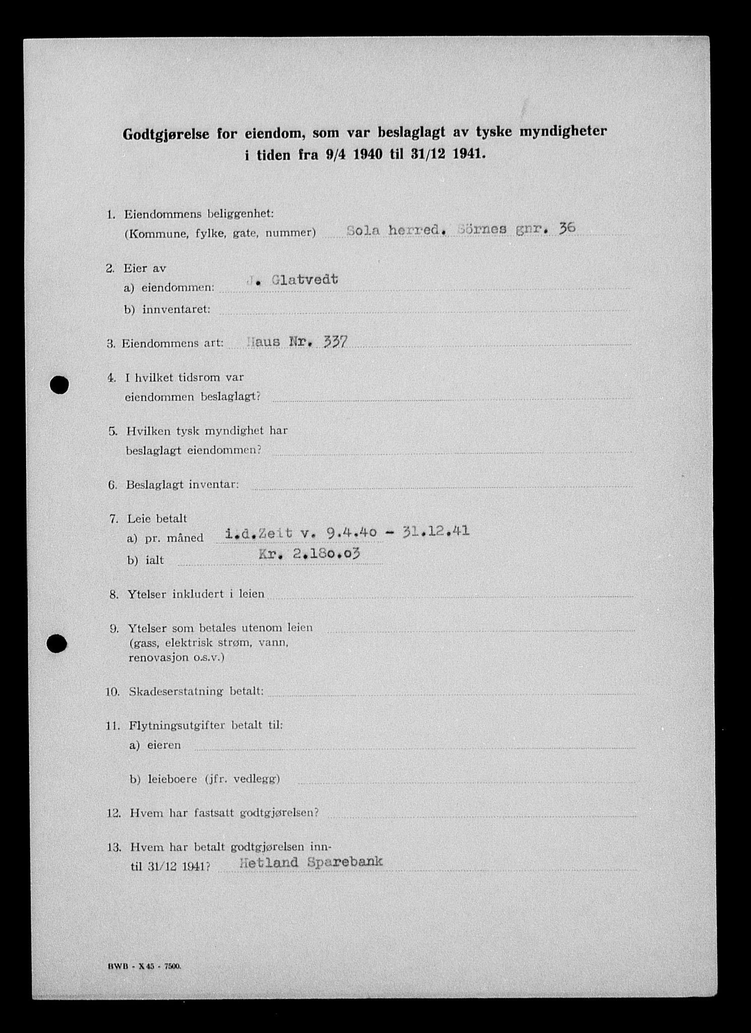 Justisdepartementet, Tilbakeføringskontoret for inndratte formuer, AV/RA-S-1564/I/L1014: Godtgjørelse for beslaglagt eiendom, 1940-1941, s. 285