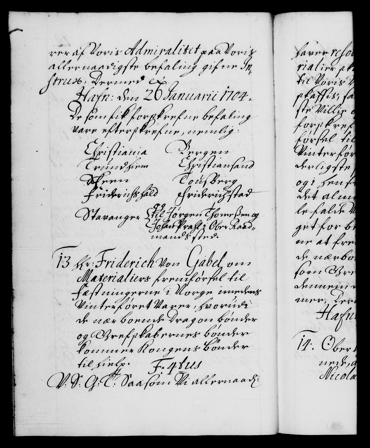 Danske Kanselli 1572-1799, AV/RA-EA-3023/F/Fc/Fca/Fcab/L0017: Norske tegnelser, 1704-1706, s. 14b