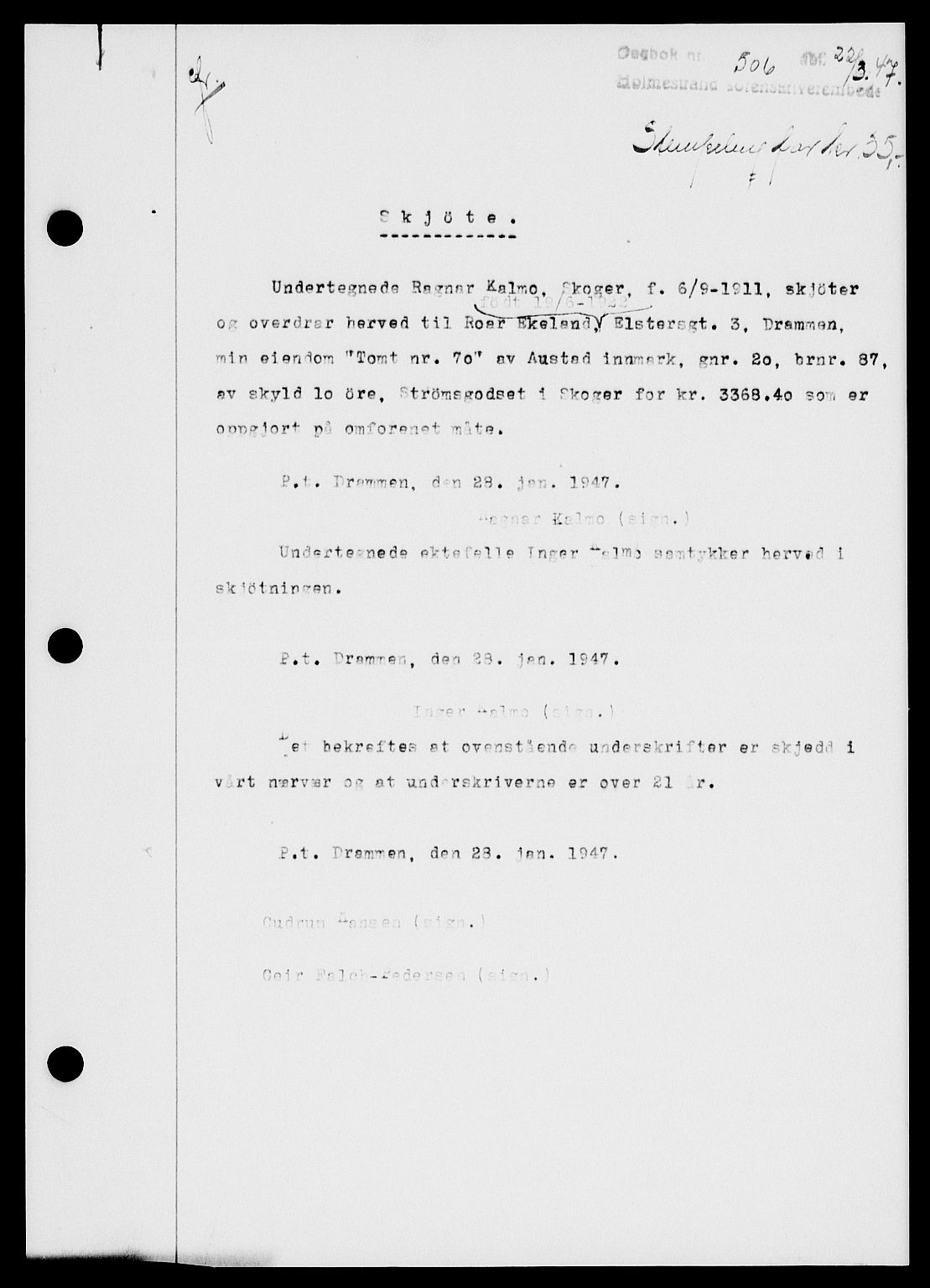 Holmestrand sorenskriveri, SAKO/A-67/G/Ga/Gaa/L0062: Pantebok nr. A-62, 1947-1947, Dagboknr: 506/1947