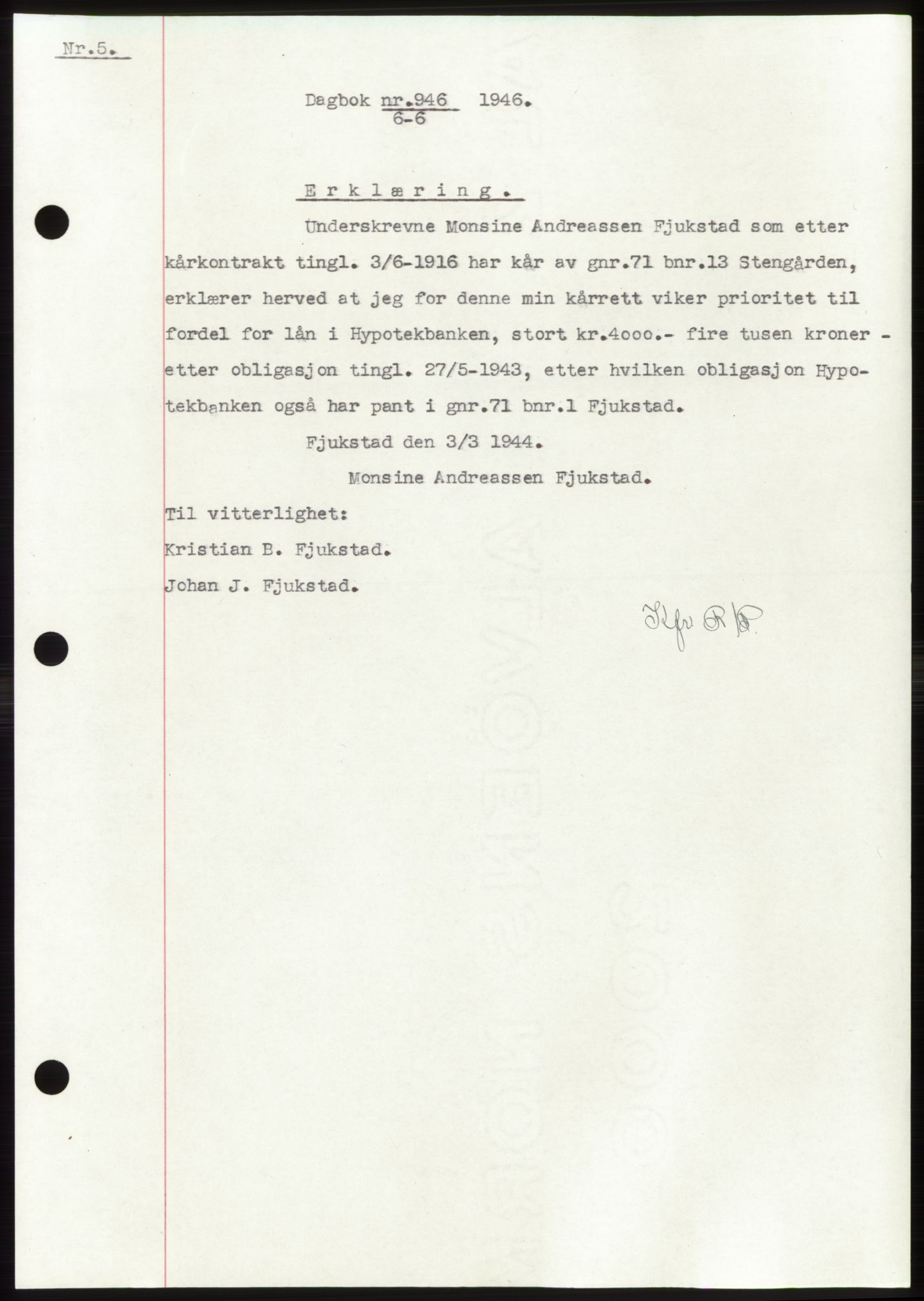 Namdal sorenskriveri, SAT/A-4133/1/2/2C: Pantebok nr. -, 1946-1946, Dagboknr: 946/1946