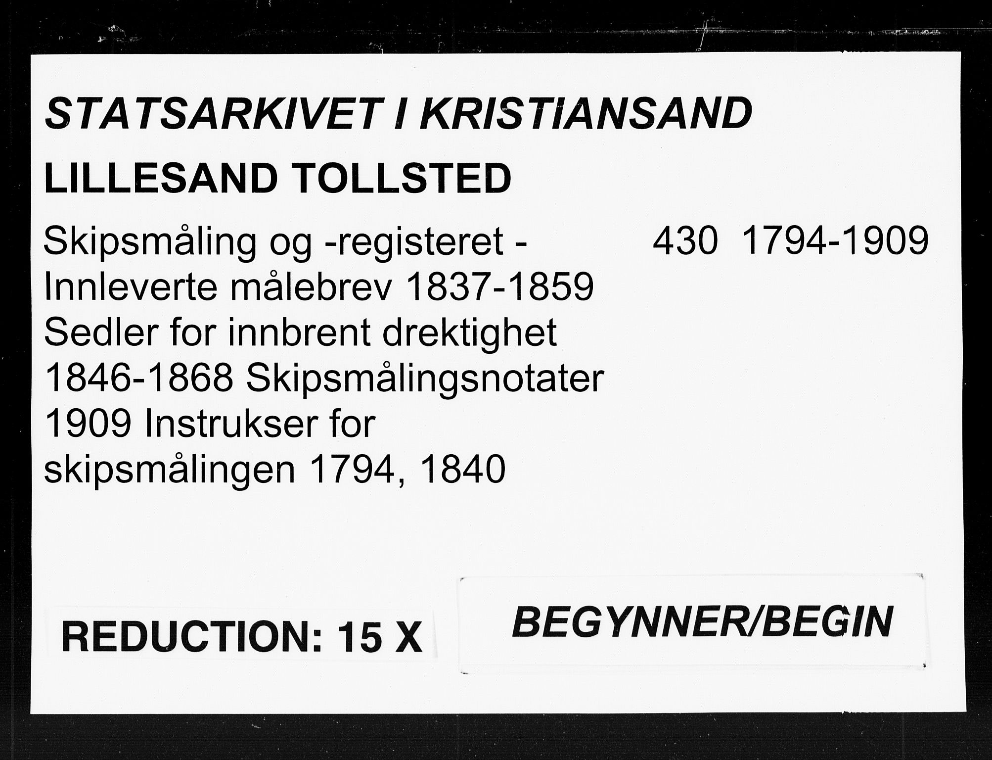 Lillesand tollsted, SAK/1351-0008/H/Ha/L0430: Skipsmåling, 1794-1909, s. 1