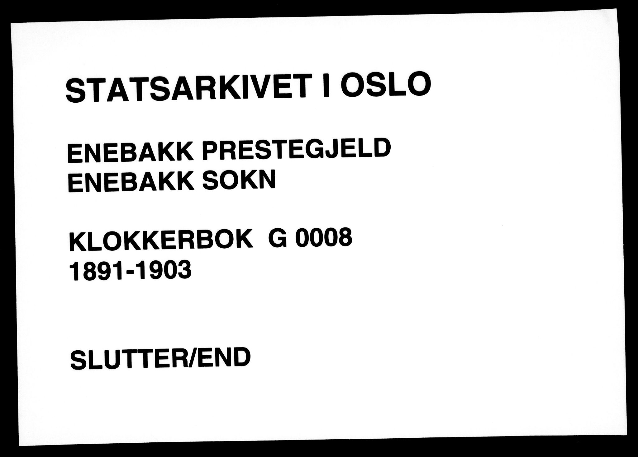 Enebakk prestekontor Kirkebøker, SAO/A-10171c/G/Gb/L0002: Klokkerbok nr. II 2, 1891-1903