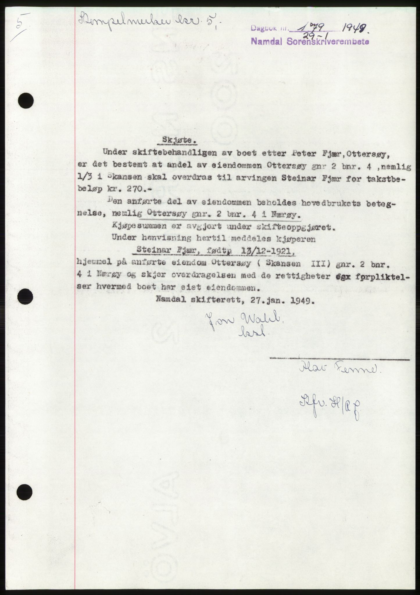 Namdal sorenskriveri, SAT/A-4133/1/2/2C: Pantebok nr. -, 1949-1949, Dagboknr: 179/1949