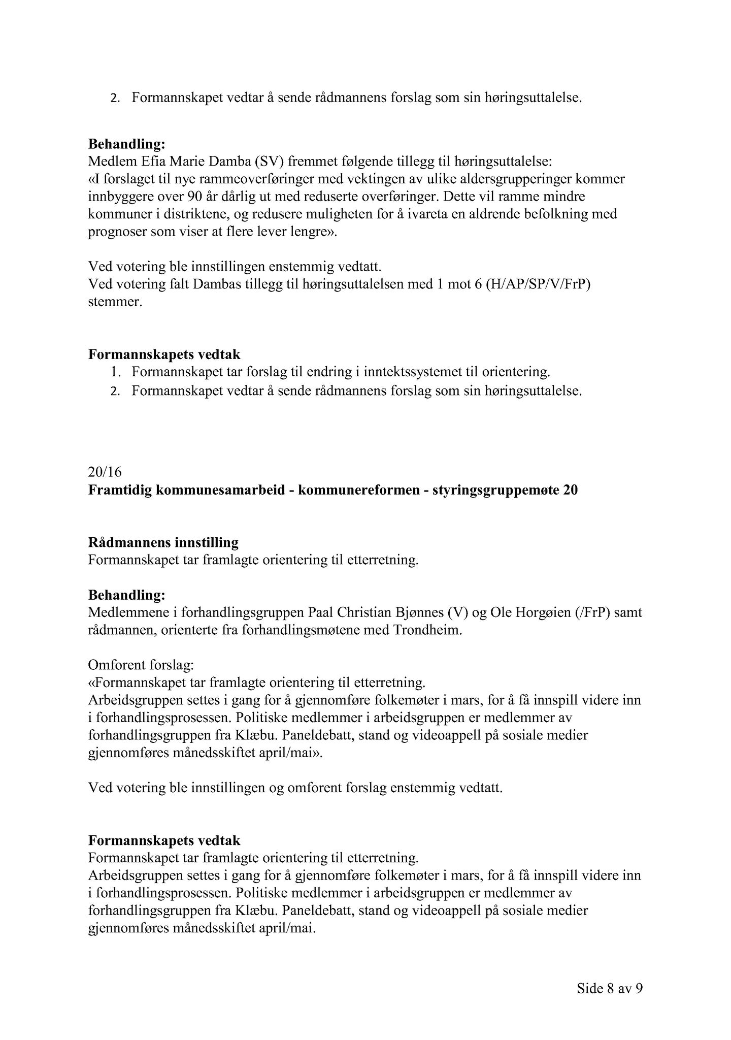 Klæbu Kommune, TRKO/KK/02-FS/L009: Formannsskapet - Møtedokumenter, 2016, s. 403