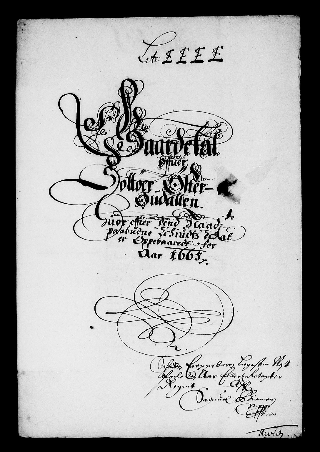 Rentekammeret inntil 1814, Reviderte regnskaper, Stiftamtstueregnskaper, Landkommissariatet på Akershus og Akershus stiftamt, AV/RA-EA-5869/R/Ra/L0032: Landkommissariatet på Akershus, 1665