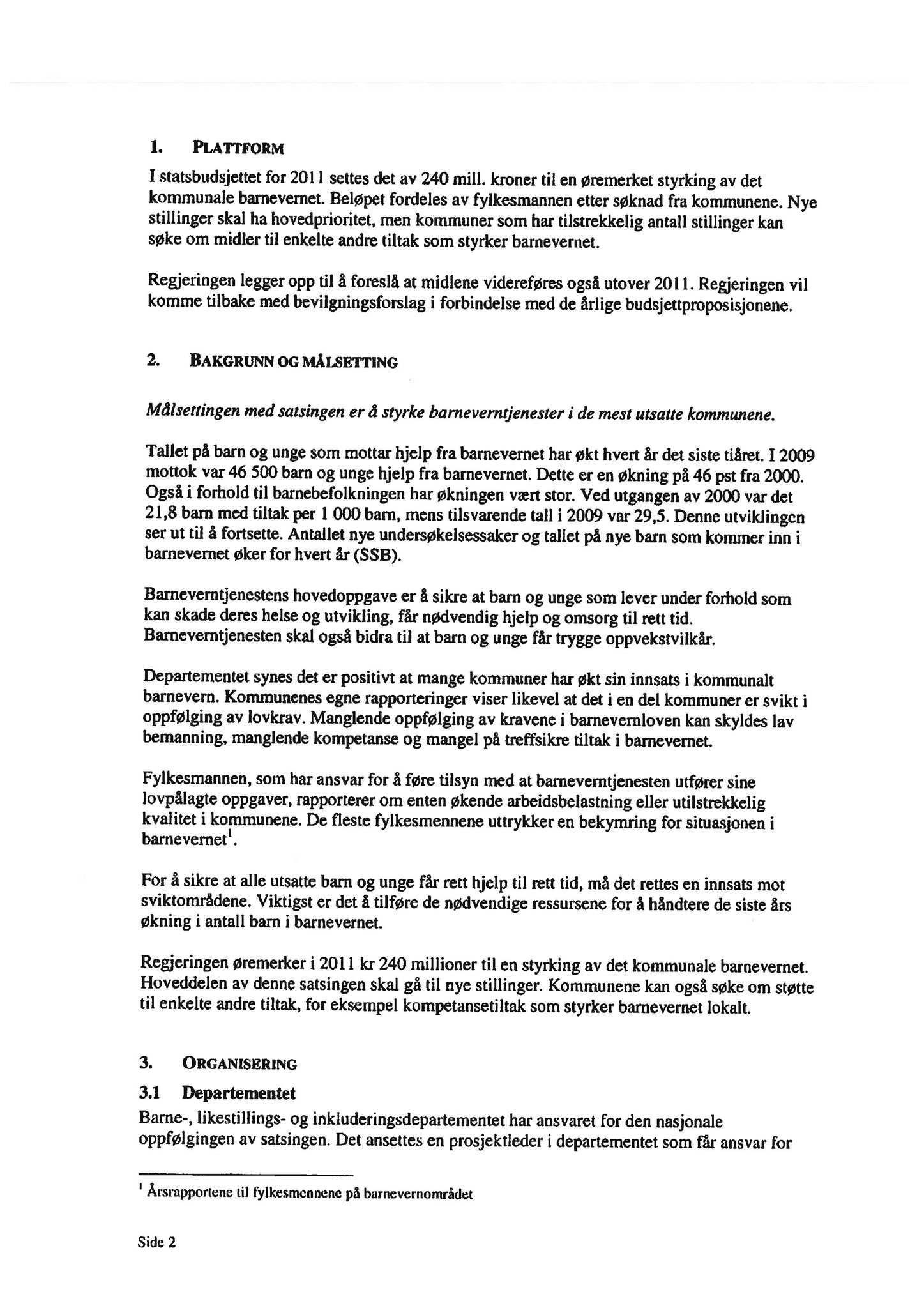 Klæbu Kommune, TRKO/KK/02-FS/L004: Formannsskapet - Møtedokumenter, 2011, s. 178