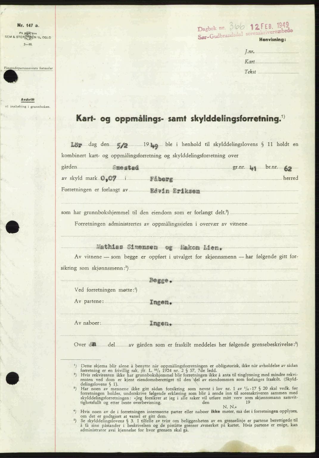Sør-Gudbrandsdal tingrett, SAH/TING-004/H/Hb/Hbd/L0024: Pantebok nr. A24, 1948-1949, Dagboknr: 366/1949