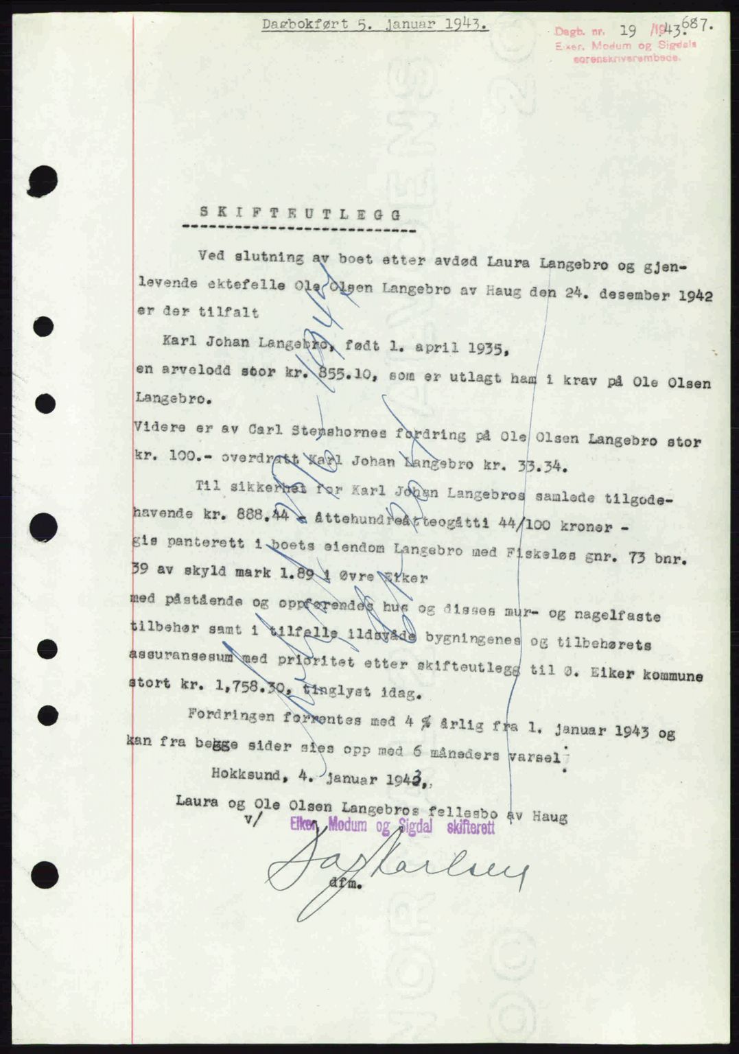 Eiker, Modum og Sigdal sorenskriveri, SAKO/A-123/G/Ga/Gab/L0047: Pantebok nr. A17, 1942-1943, Dagboknr: 19/1943