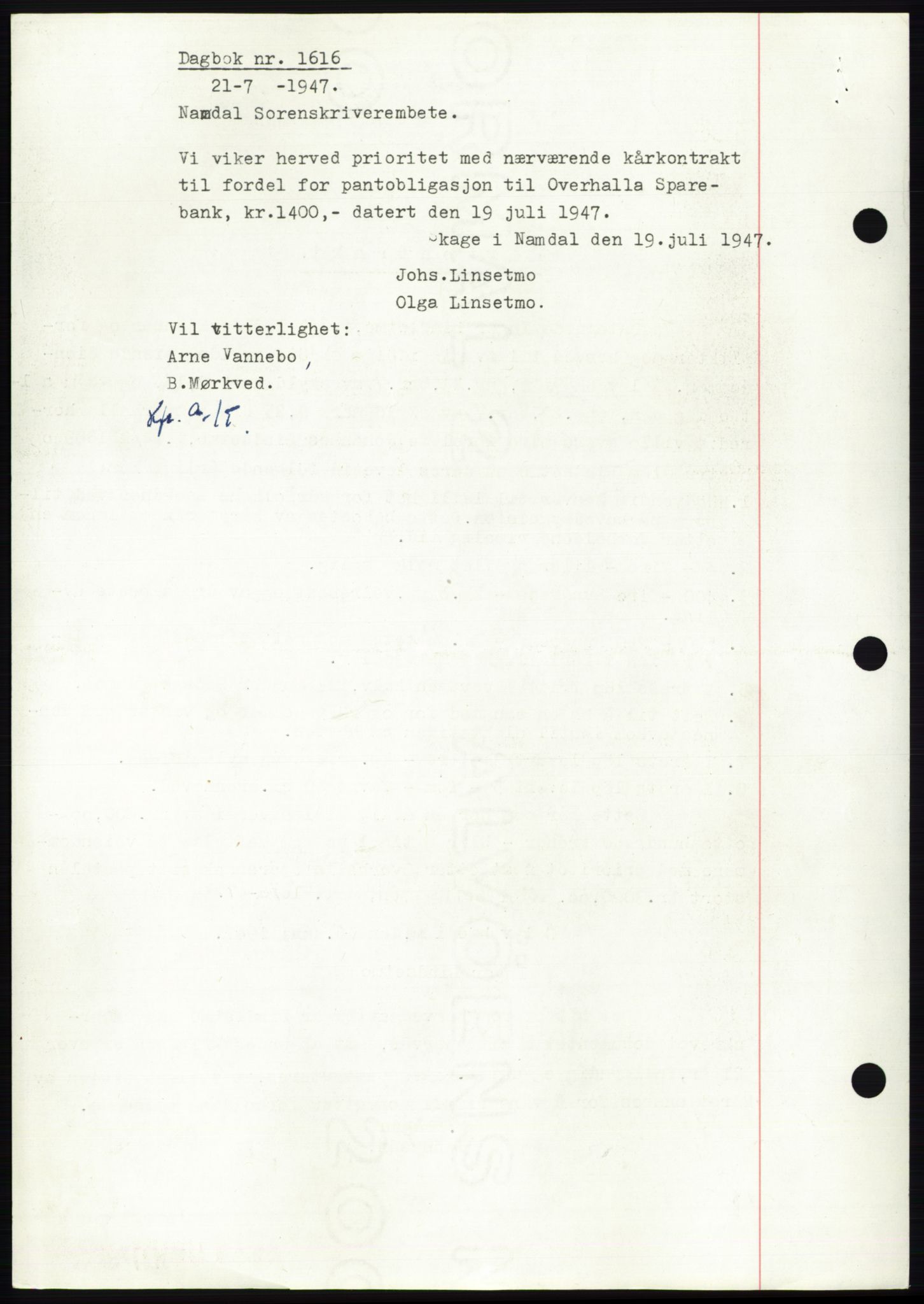 Namdal sorenskriveri, SAT/A-4133/1/2/2C: Pantebok nr. -, 1947-1947, Dagboknr: 1616/1947