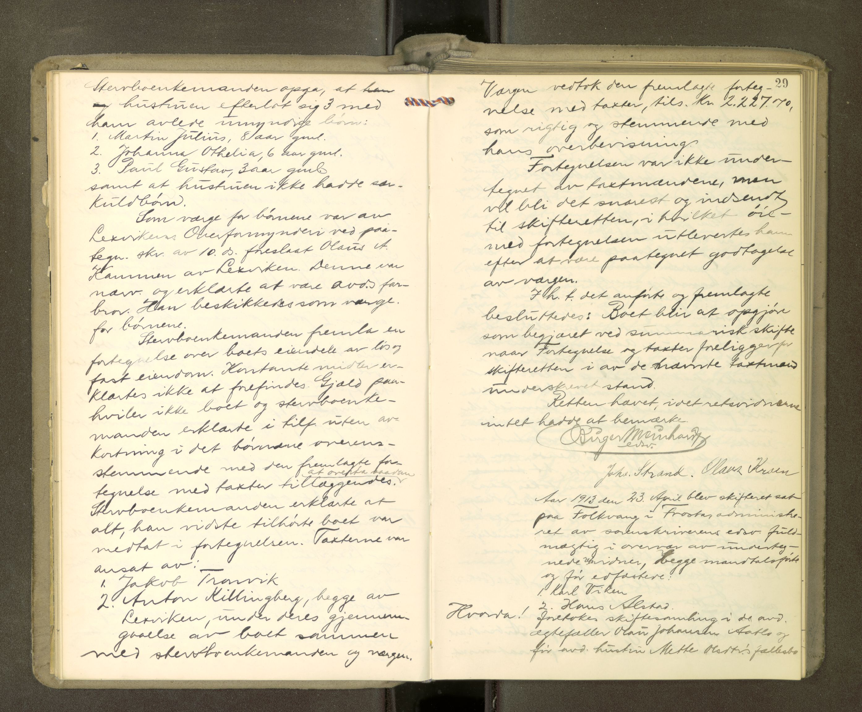 Stjør- og Verdal sorenskriveri, AV/SAT-A-4167/1/3/3B/L0012: Skifteforhandlingsprotokoll, 1912-1919, s. 29