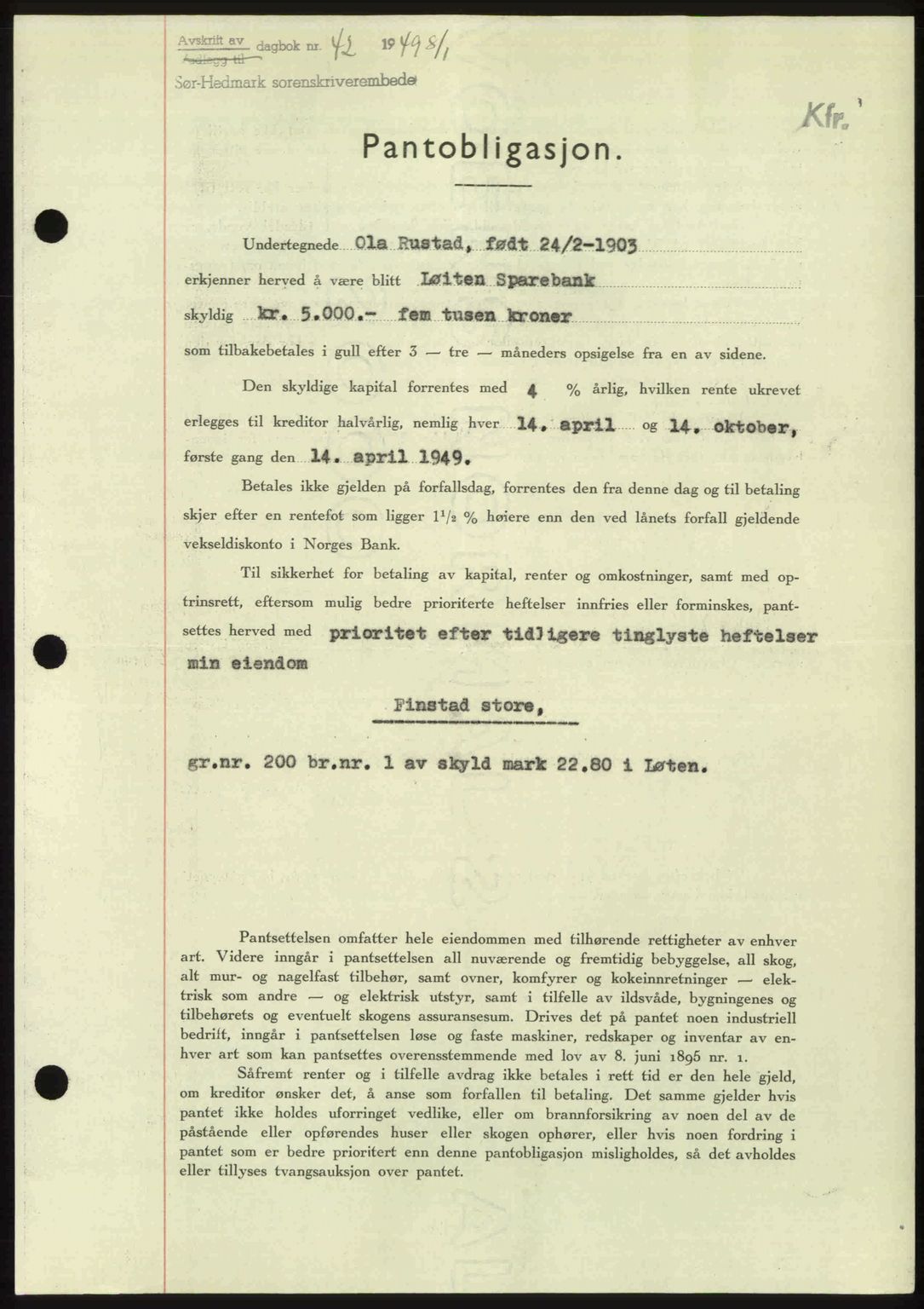 Sør-Hedmark sorenskriveri, SAH/TING-014/H/Hb/Hbd/L0018: Pantebok nr. 18, 1948-1949, Dagboknr: 42/1949