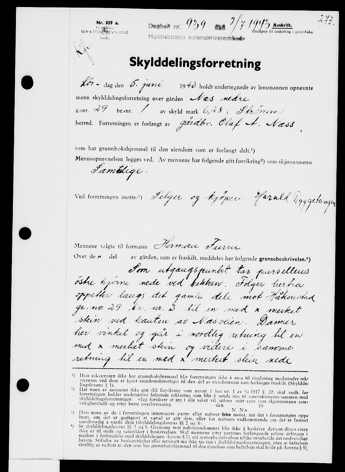 Holmestrand sorenskriveri, SAKO/A-67/G/Ga/Gaa/L0057: Pantebok nr. A-57, 1943-1944, Dagboknr: 939/1943