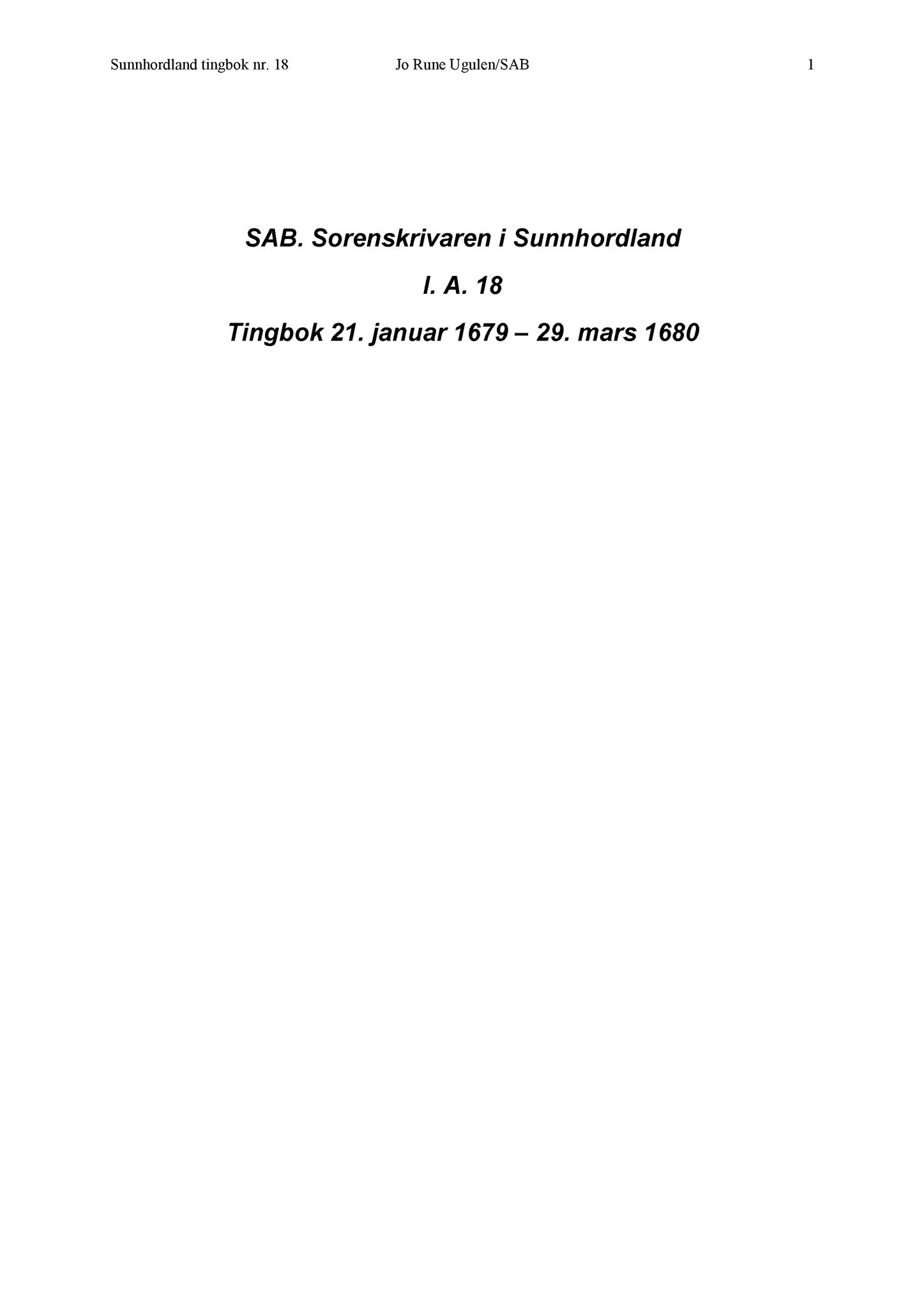 Samling av fulltekstavskrifter, SAB/FULLTEKST/A/12/0020: Sunnhordland sorenskriveri, tingbok nr. A 18, 1679-1680