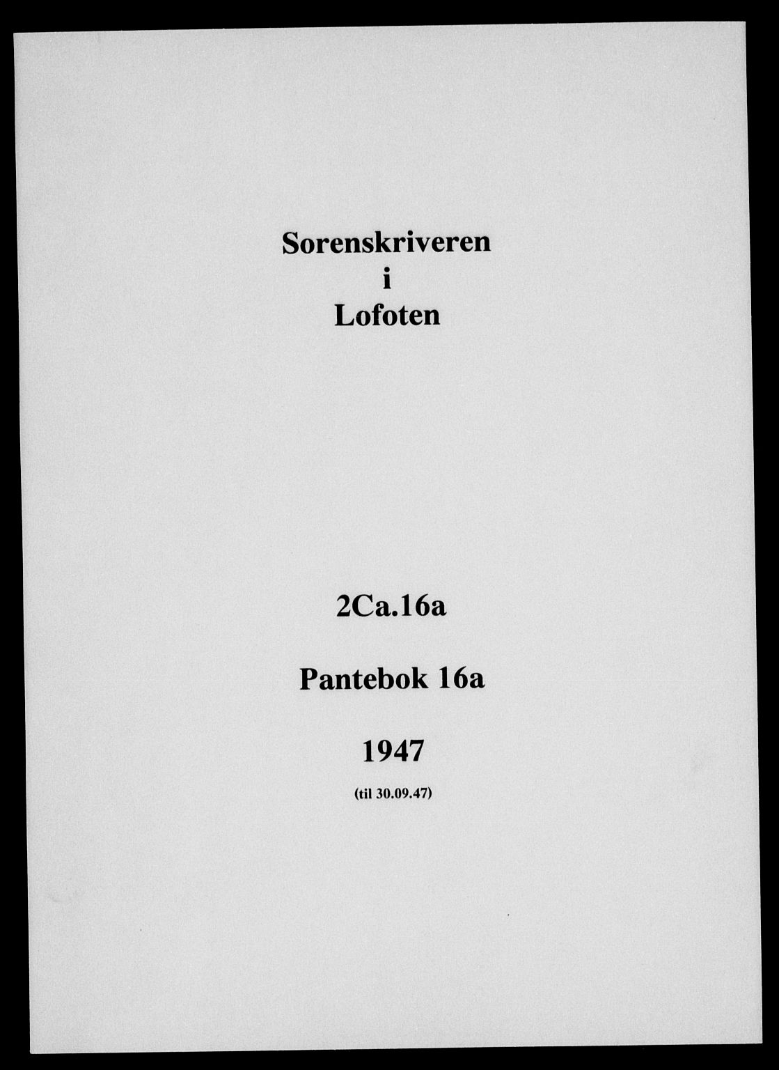 Lofoten sorenskriveri, SAT/A-0017/1/2/2C/L0016a: Pantebok nr. 16a, 1947-1947
