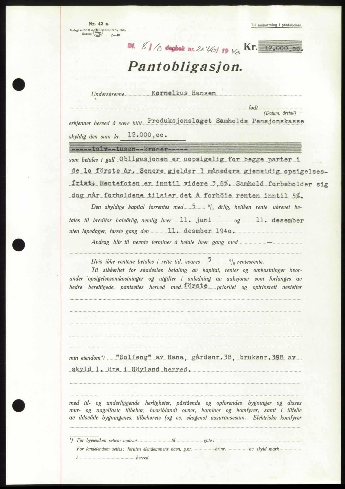 Jæren sorenskriveri, SAST/A-100310/03/G/Gba/L0078: Pantebok, 1940-1940, Dagboknr: 2540/1940