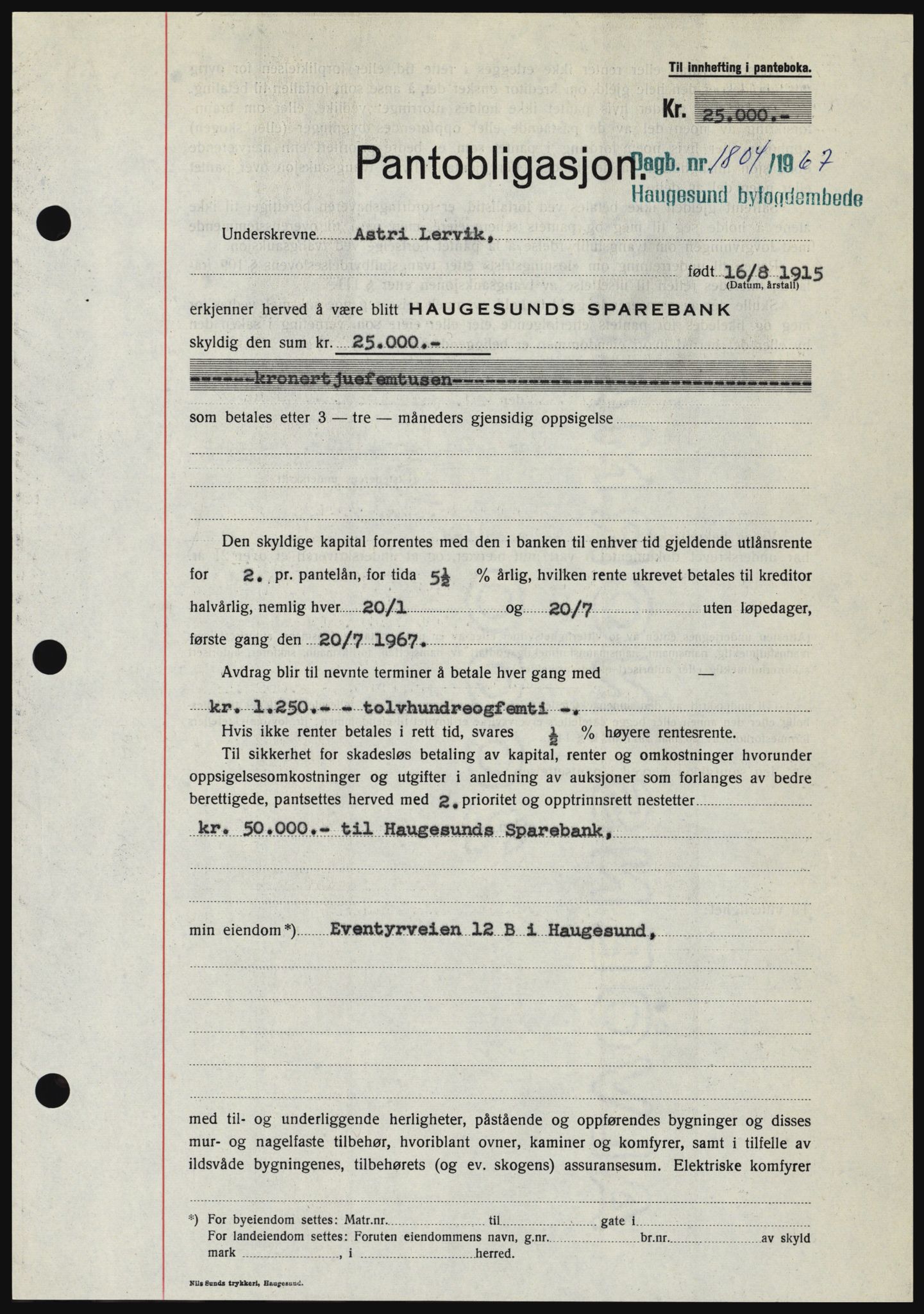 Haugesund tingrett, SAST/A-101415/01/II/IIC/L0057: Pantebok nr. B 57, 1967-1967, Dagboknr: 1804/1967