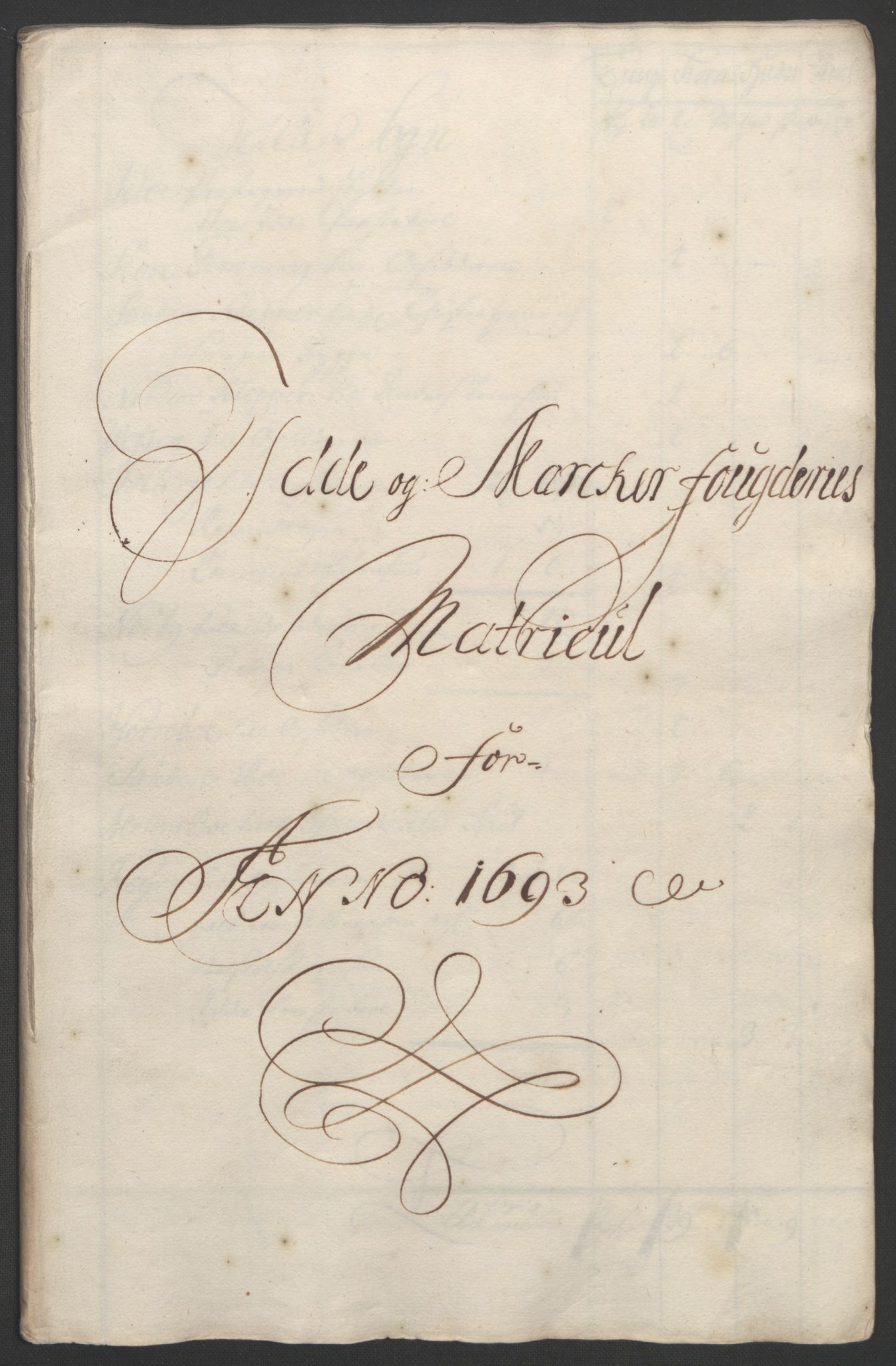 Rentekammeret inntil 1814, Reviderte regnskaper, Fogderegnskap, AV/RA-EA-4092/R01/L0011: Fogderegnskap Idd og Marker, 1692-1693, s. 257