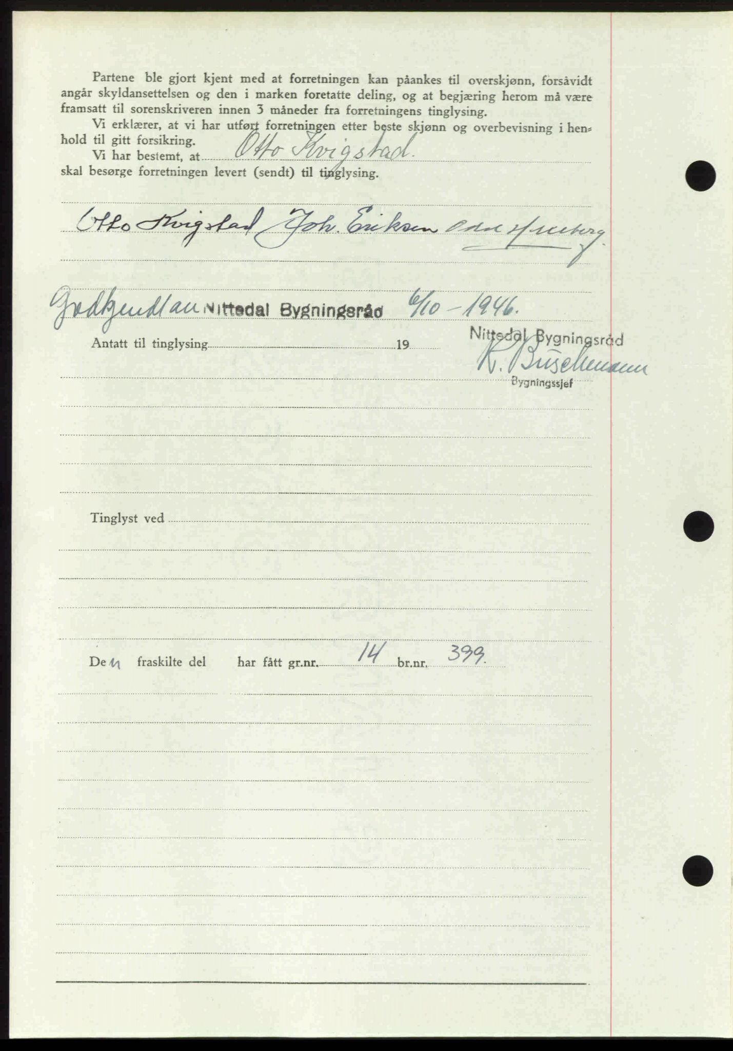 Nedre Romerike sorenskriveri, AV/SAO-A-10469/G/Gb/Gbd/L0017: Pantebok nr. 17, 1946-1946, Dagboknr: 3938/1946