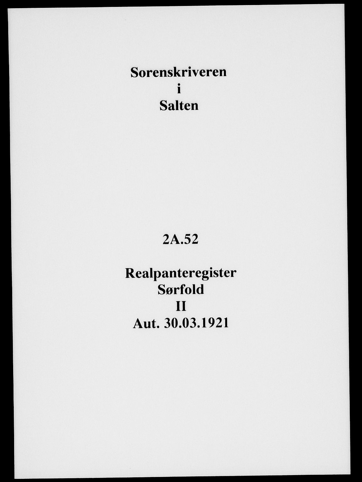 Salten sorenskriveri, SAT/A-4578/1/2/2A/L0052: Panteregister nr. 52