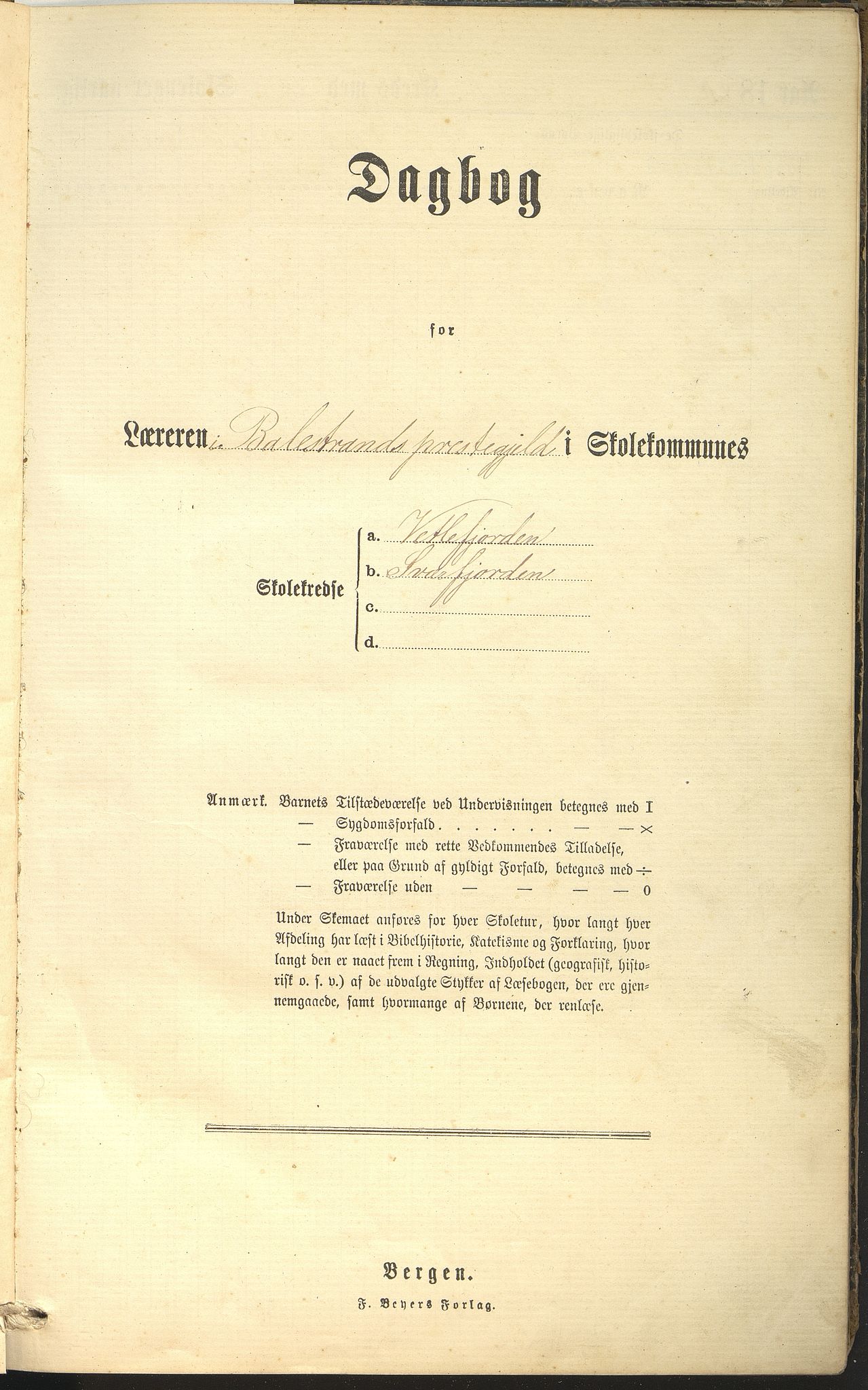 Balestrand kommune. Vetlefjorden skule, VLFK/K-14180.520.09/543/L0001: dagbok for Vetlefjorden skulekrins og Sværefjorden skulekrins, 1880-1891