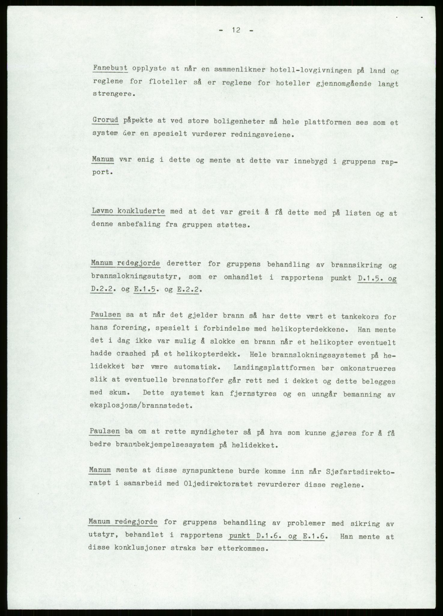 Justisdepartementet, Granskningskommisjonen ved Alexander Kielland-ulykken 27.3.1980, AV/RA-S-1165/D/L0013: H Sjøfartsdirektoratet og Skipskontrollen (H25-H43, H45, H47-H48, H50, H52)/I Det norske Veritas (I34, I41, I47), 1980-1981, s. 183