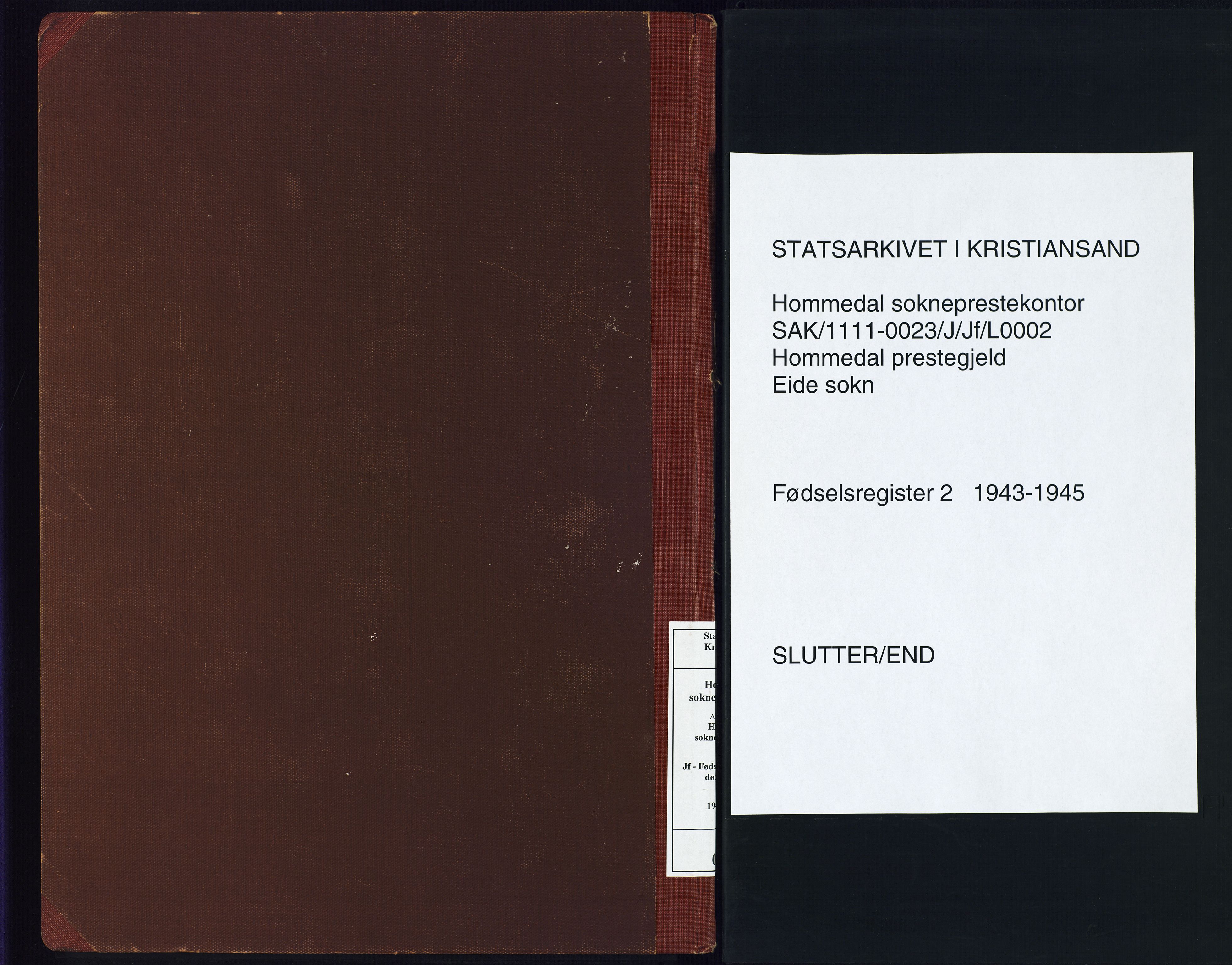 Hommedal sokneprestkontor, SAK/1111-0023/J/Jf/L0002: Fødselsregister nr. 2, 1943-1945