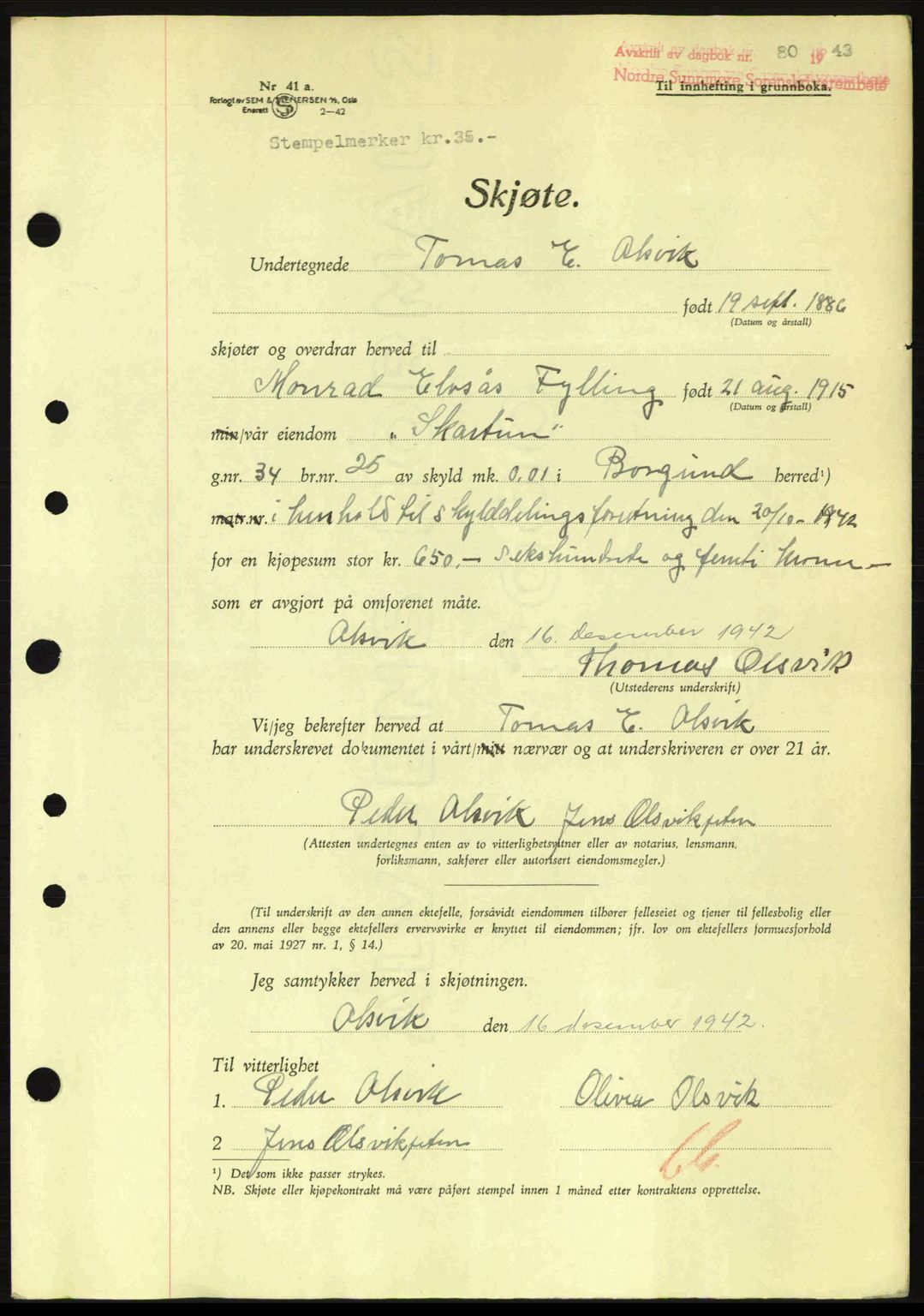 Nordre Sunnmøre sorenskriveri, AV/SAT-A-0006/1/2/2C/2Ca: Pantebok nr. A15, 1942-1943, Dagboknr: 80/1943