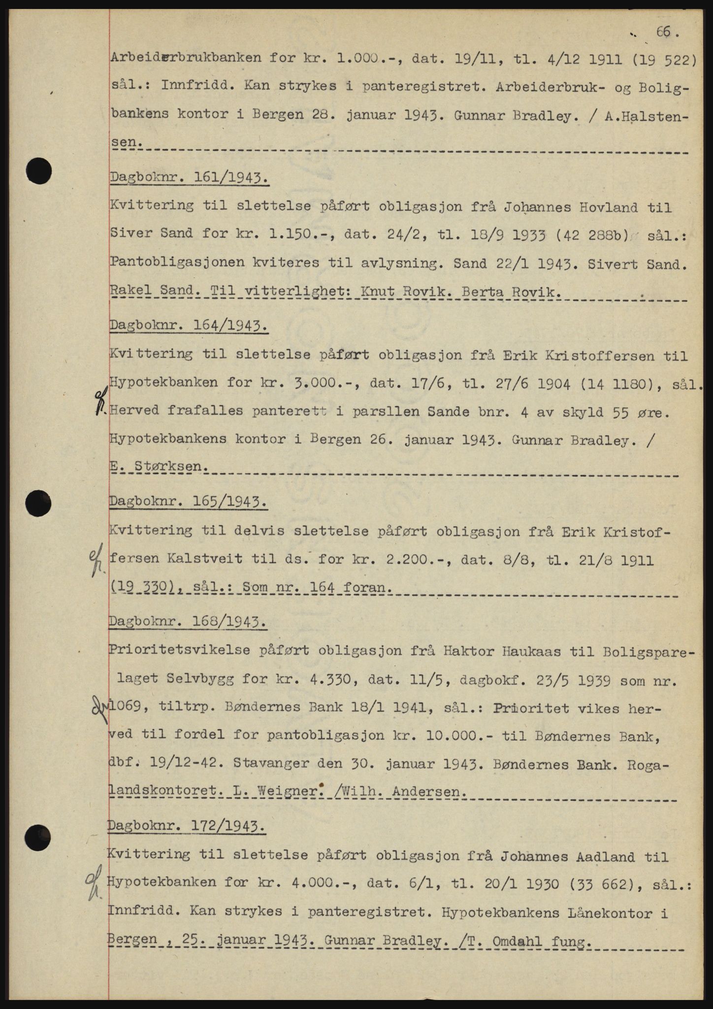 Karmsund sorenskriveri, SAST/A-100311/01/II/IIBBE/L0008: Pantebok nr. B 54, 1942-1943, Dagboknr: 161/1943