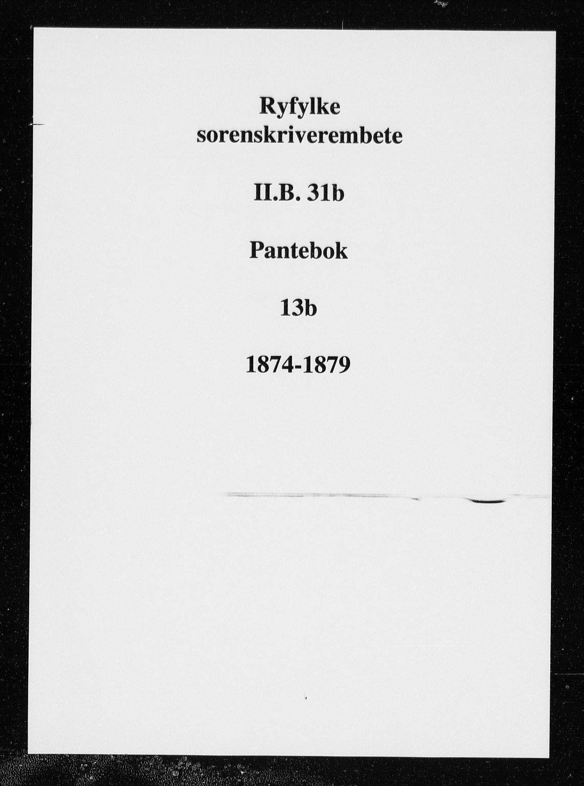 Ryfylke tingrett, SAST/A-100055/001/II/IIB/L0031b: Pantebok nr. 13b, 1877-1879