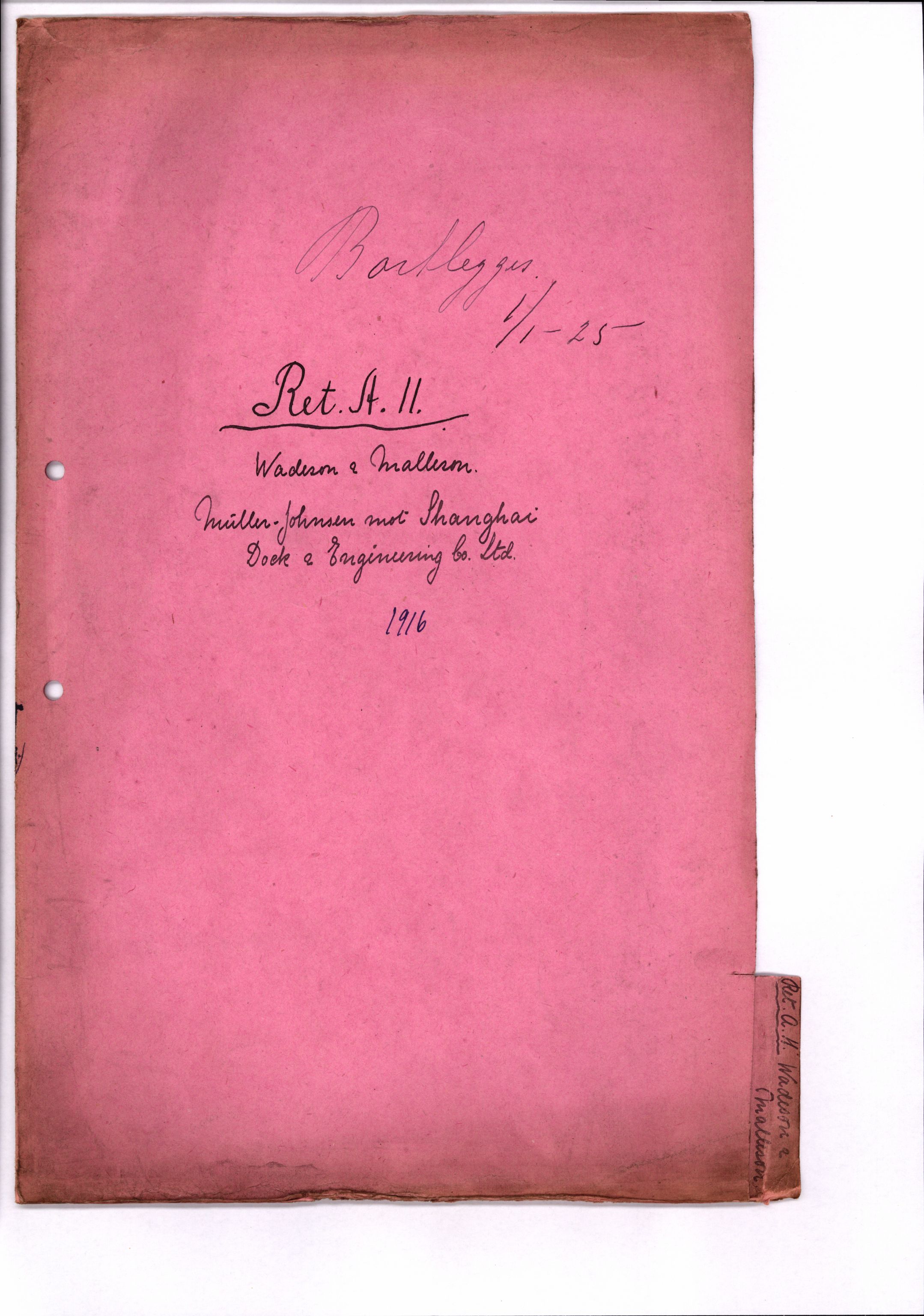 Utenriksstasjonene, Legasjonen/Ambassaden i London , RA/S-1724/1/D/Da/L0481/0011: -- / Ret. A11 Muller & Johnson mot Shanghai Dock, 1916