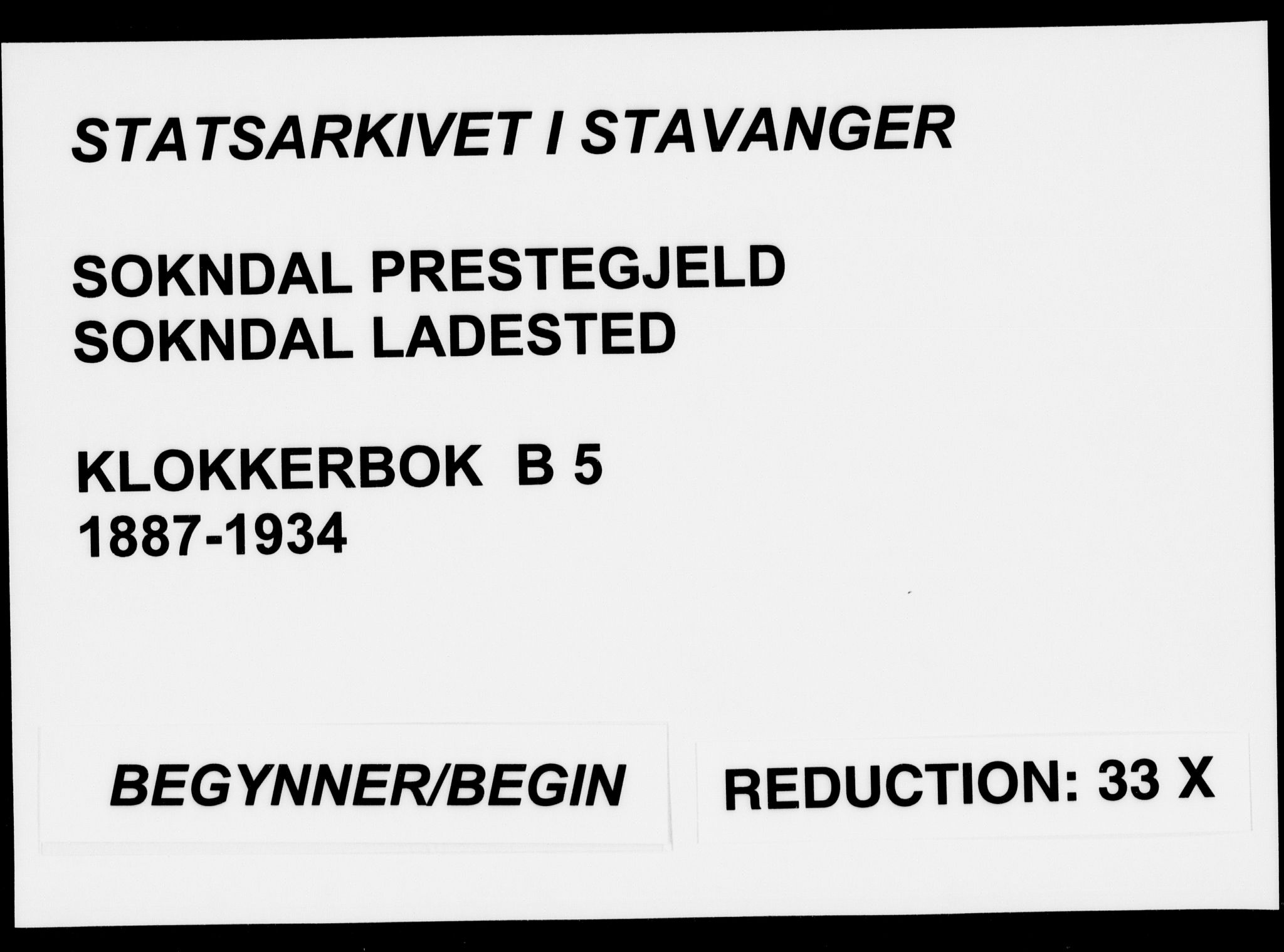 Sokndal sokneprestkontor, SAST/A-101808: Klokkerbok nr. B 5, 1887-1934