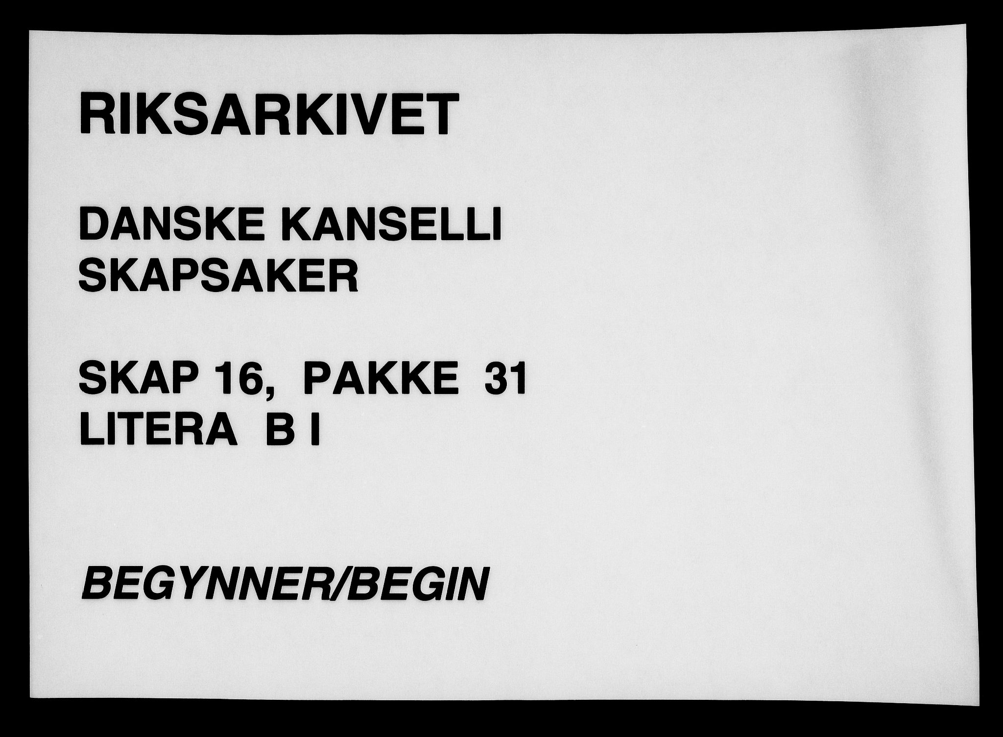 Danske Kanselli, Skapsaker, RA/EA-4061/F/L0108: Skap 16, pakke 31, litra B, 1787-1788, s. 1