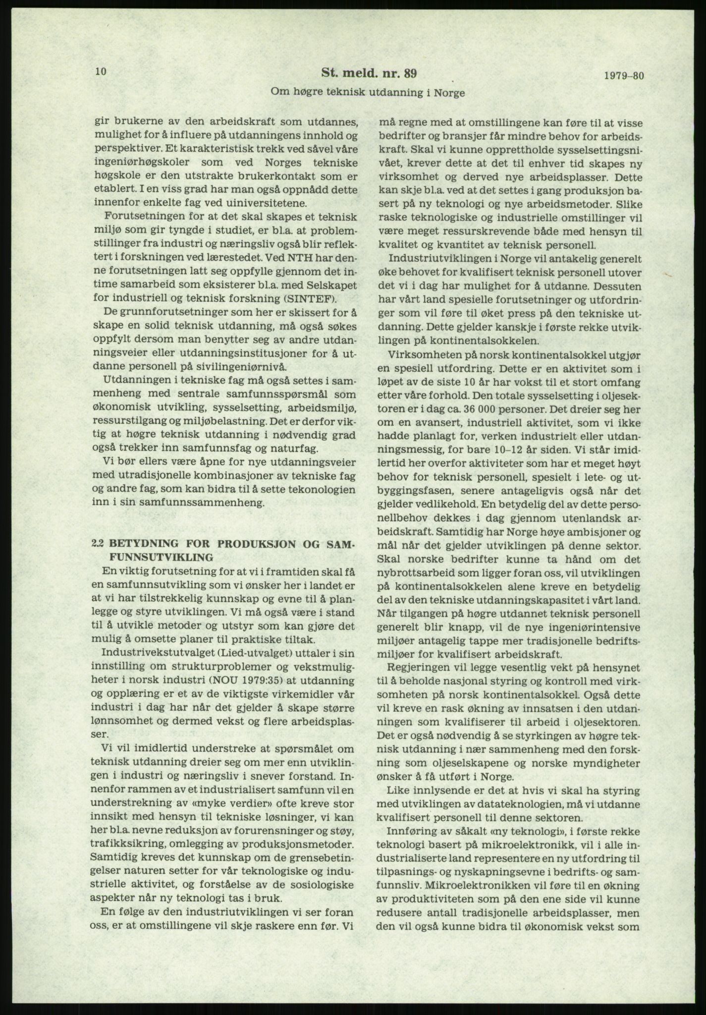 Justisdepartementet, Granskningskommisjonen ved Alexander Kielland-ulykken 27.3.1980, AV/RA-S-1165/D/L0020: X Opplæring/Kompetanse (Doku.liste + X1-X18 av 18)/Y Forskningsprosjekter (Doku.liste + Y1-Y7 av 9), 1980-1981, s. 49