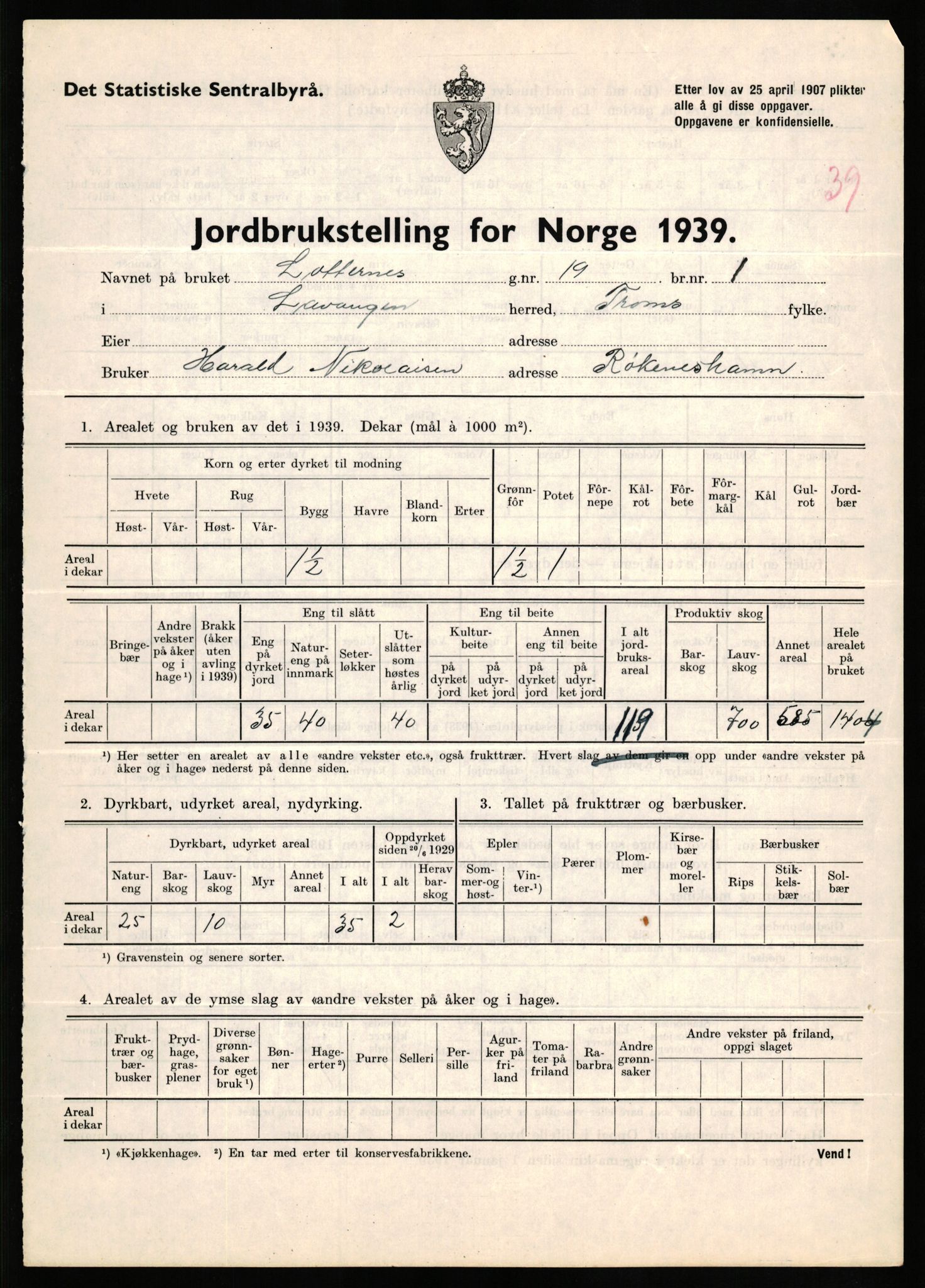 Statistisk sentralbyrå, Næringsøkonomiske emner, Jordbruk, skogbruk, jakt, fiske og fangst, AV/RA-S-2234/G/Gb/L0339: Troms: Andørja, Astafjord og Lavangen, 1939, s. 1418