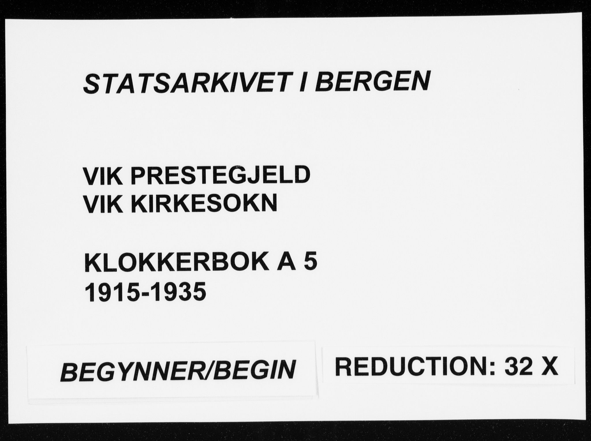 Vik sokneprestembete, SAB/A-81501: Klokkerbok nr. A 5, 1915-1935