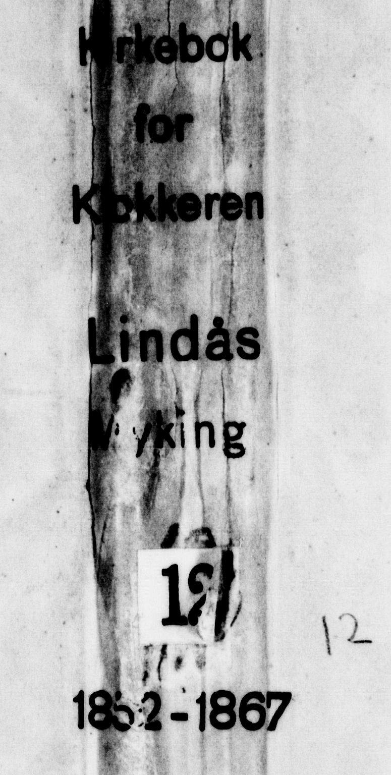 Lindås Sokneprestembete, AV/SAB-A-76701/H/Hab/Habe/L0001: Klokkerbok nr. E 1, 1852-1867